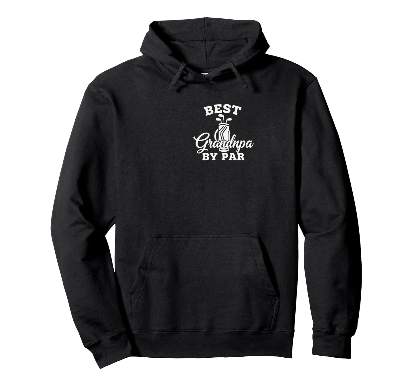 Dad Best Grandpa Par Golf Funny Golfing Hoodie - Unique Graphic Unisex - T-Shirt, Sweatshirt, Hoodie