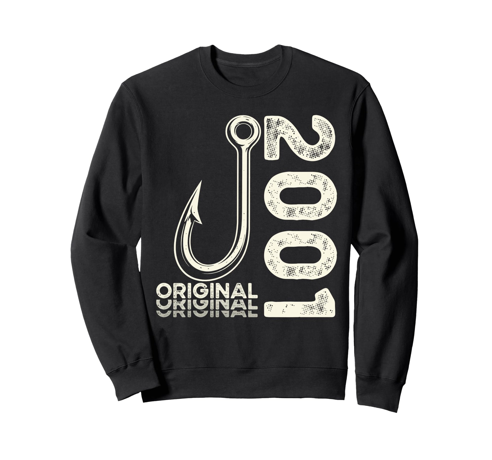 25Th Birthday Fishing Gift Original Sweatshirt - Novelty Apparel Men Women - T-Shirt, Sweatshirt, Hoodie