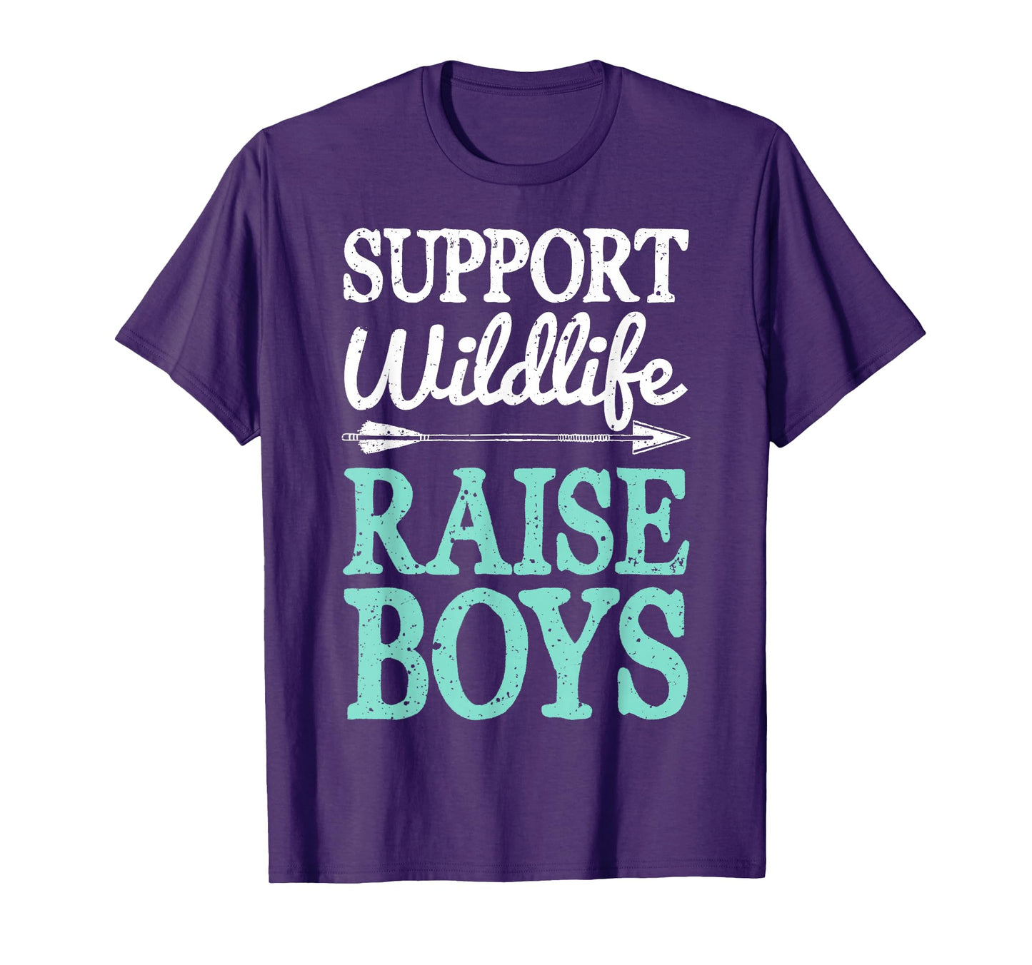 Support Wildlife Raise Mom Dad Mother T-Shirt - Novelty Apparel for Adults - T-Shirt, Sweatshirt, Hoodie