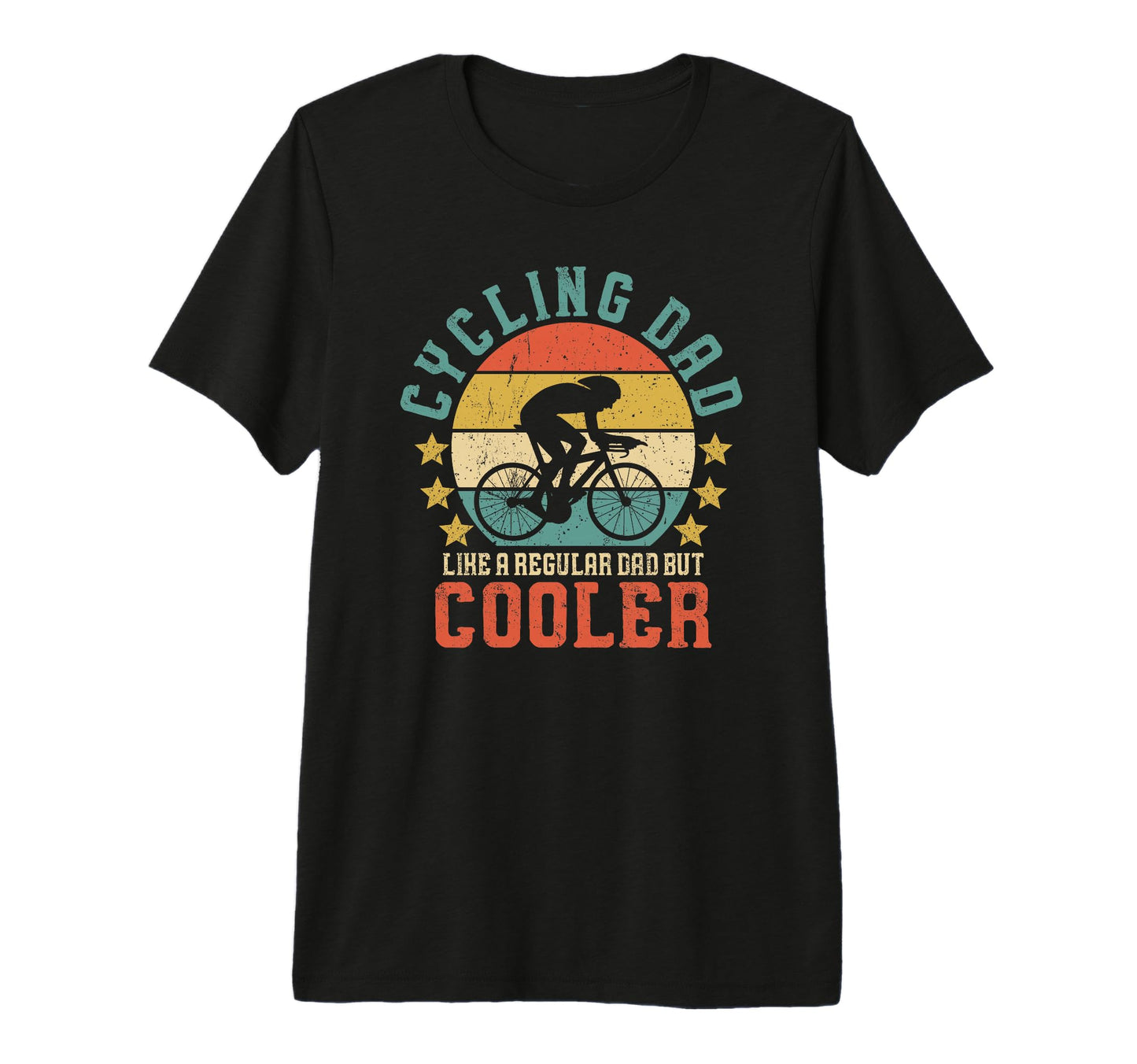 Cycling Dad Bike Rider Cyclist Fathers Day T-Shirt - Trendy Graphic Unisex - T-Shirt, Sweatshirt, Hoodie