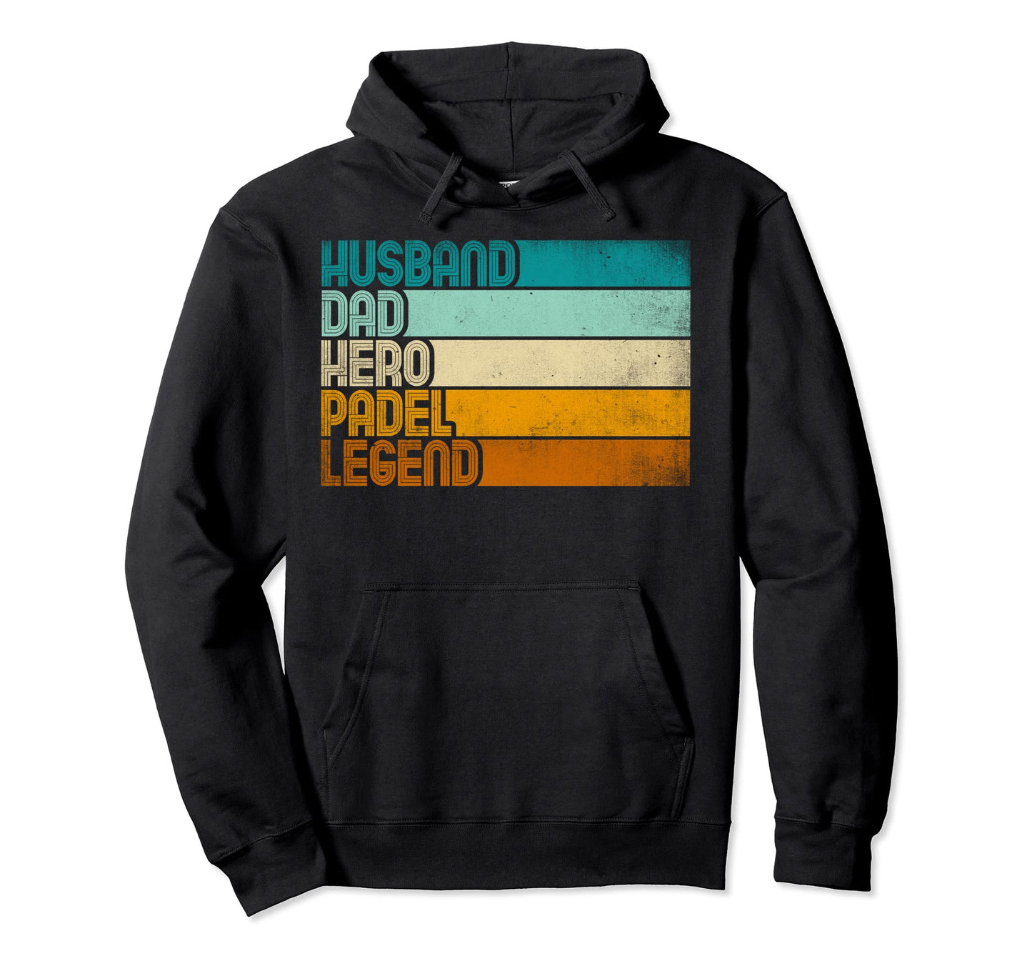 Husband Dad Hero Padel Legend Hoodie - Fun Novelty Design Unisex - T-Shirt, Sweatshirt, Hoodie