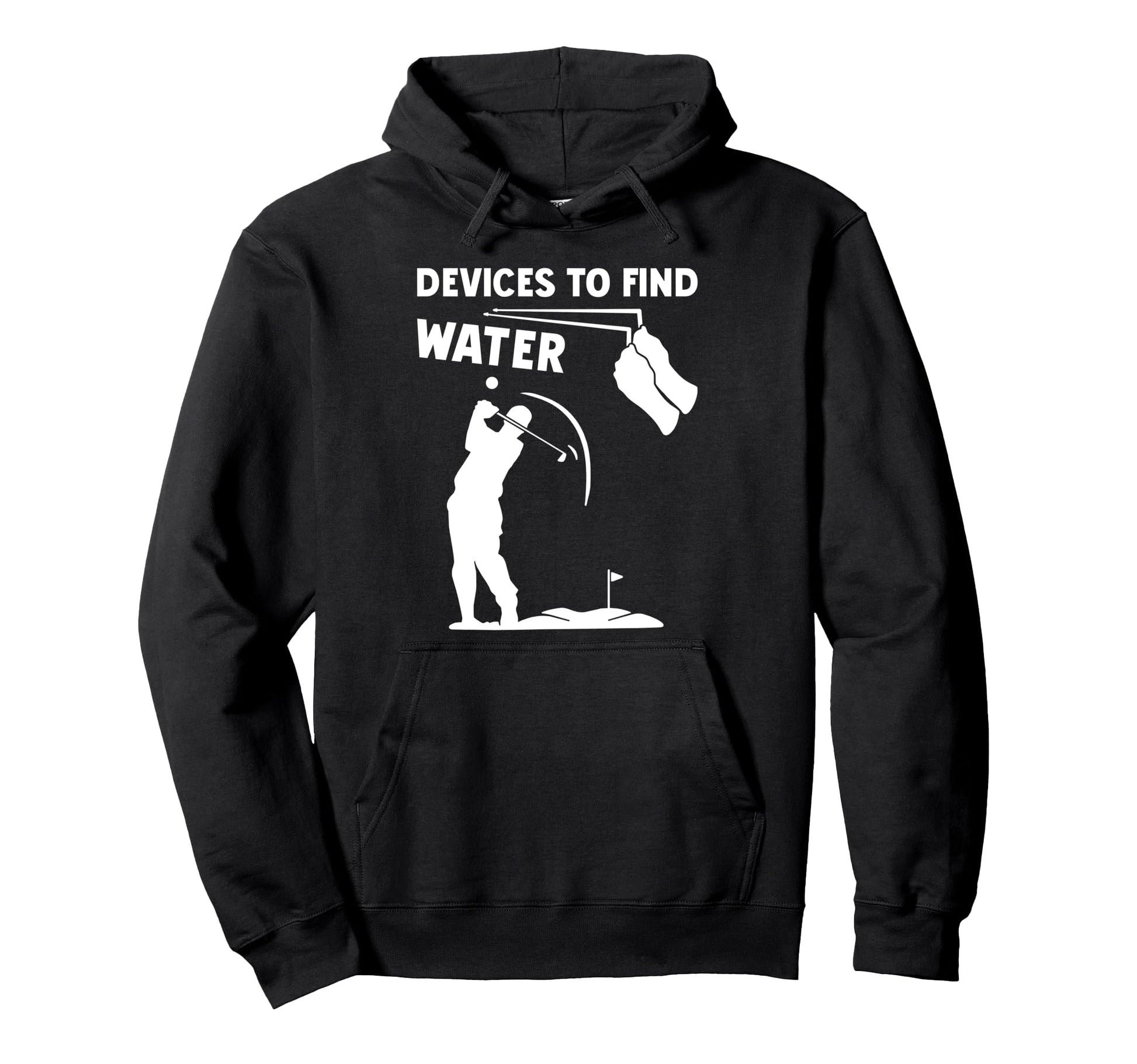 Golf Ball Funny Golfing Loser Golf Water Hoodie - Novelty Apparel Unisex - T-Shirt, Sweatshirt, Hoodie