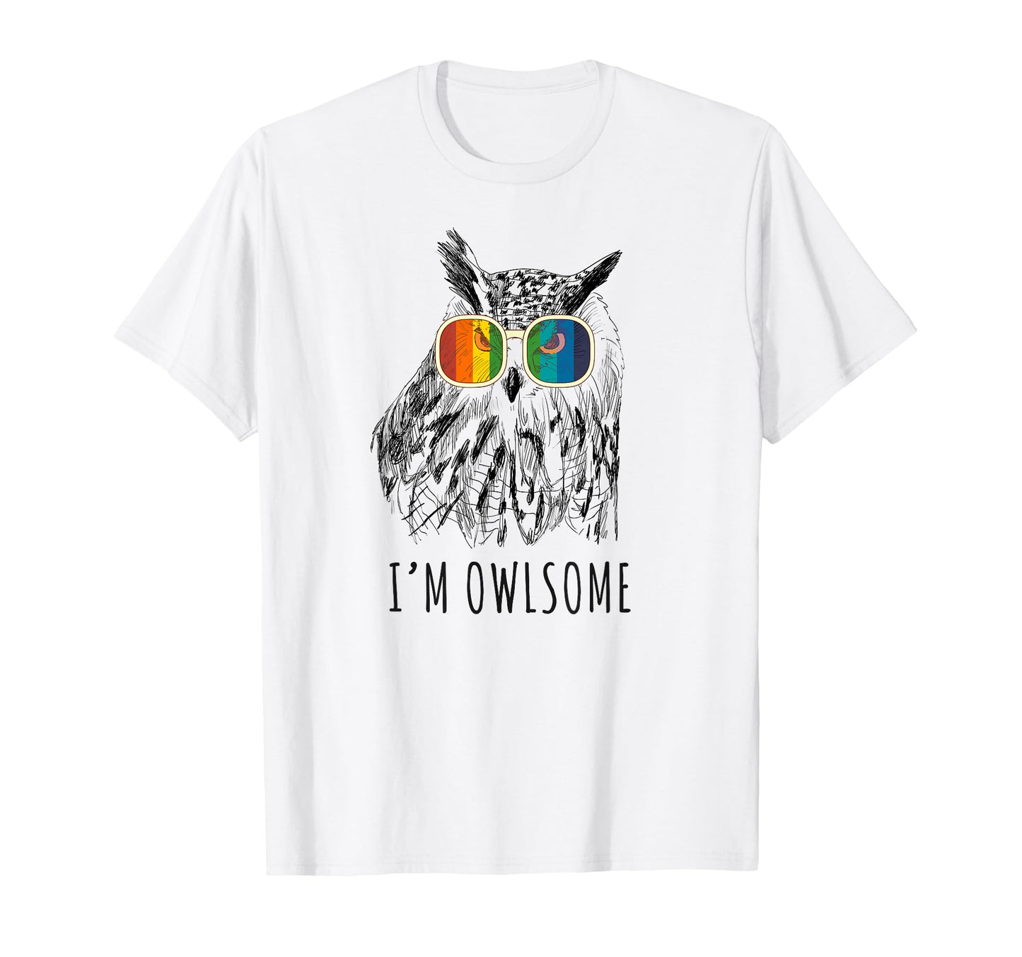 Im Owlsome Owl Owl Lover Gifts T-Shirt - Streetwear Style Men Women - T-Shirt, Sweatshirt, Hoodie