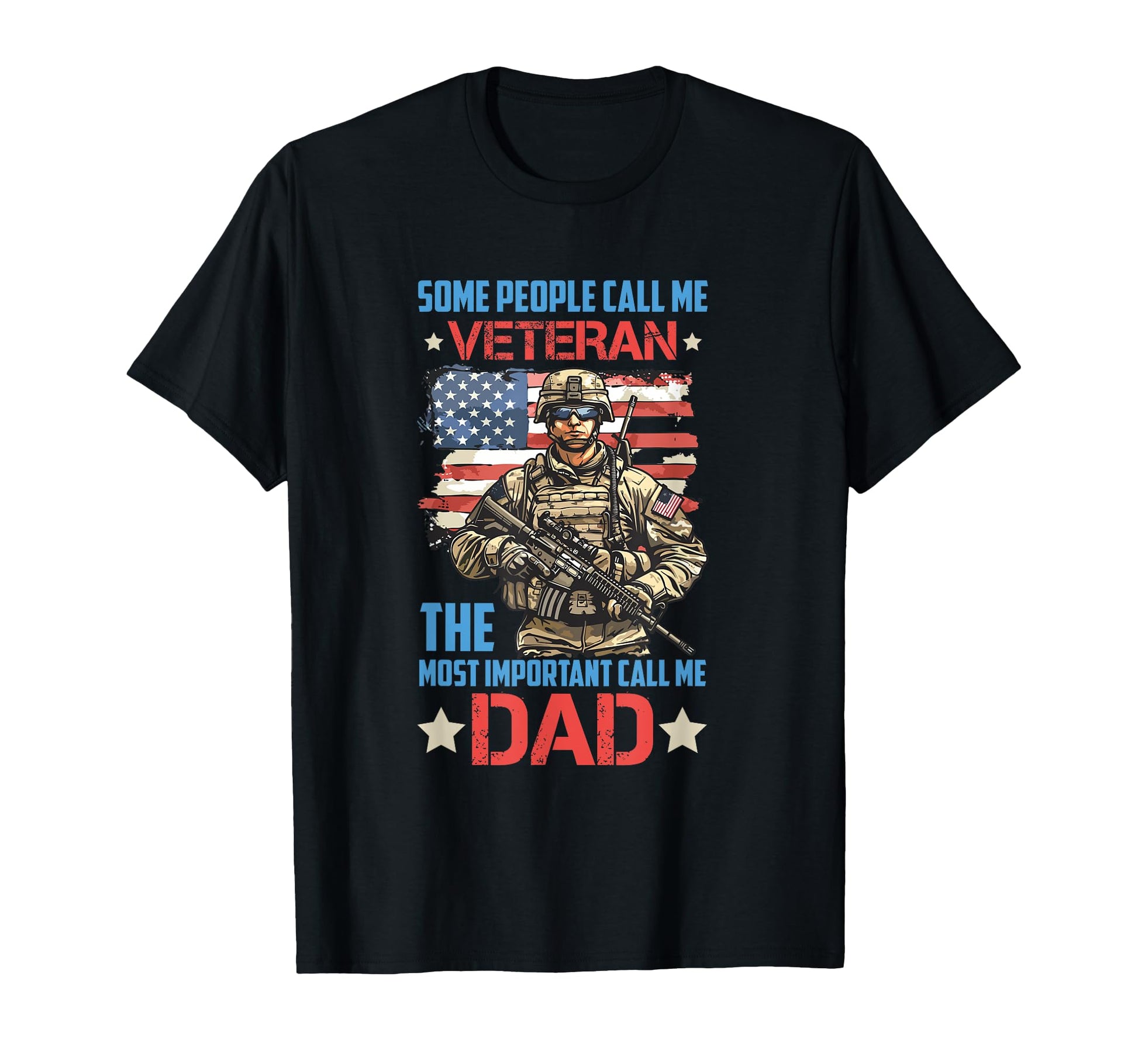 Call Me Veteran Dad Patriotic U S Army T-Shirt - Trendy Graphic Men Women - T-Shirt, Sweatshirt, Hoodie
