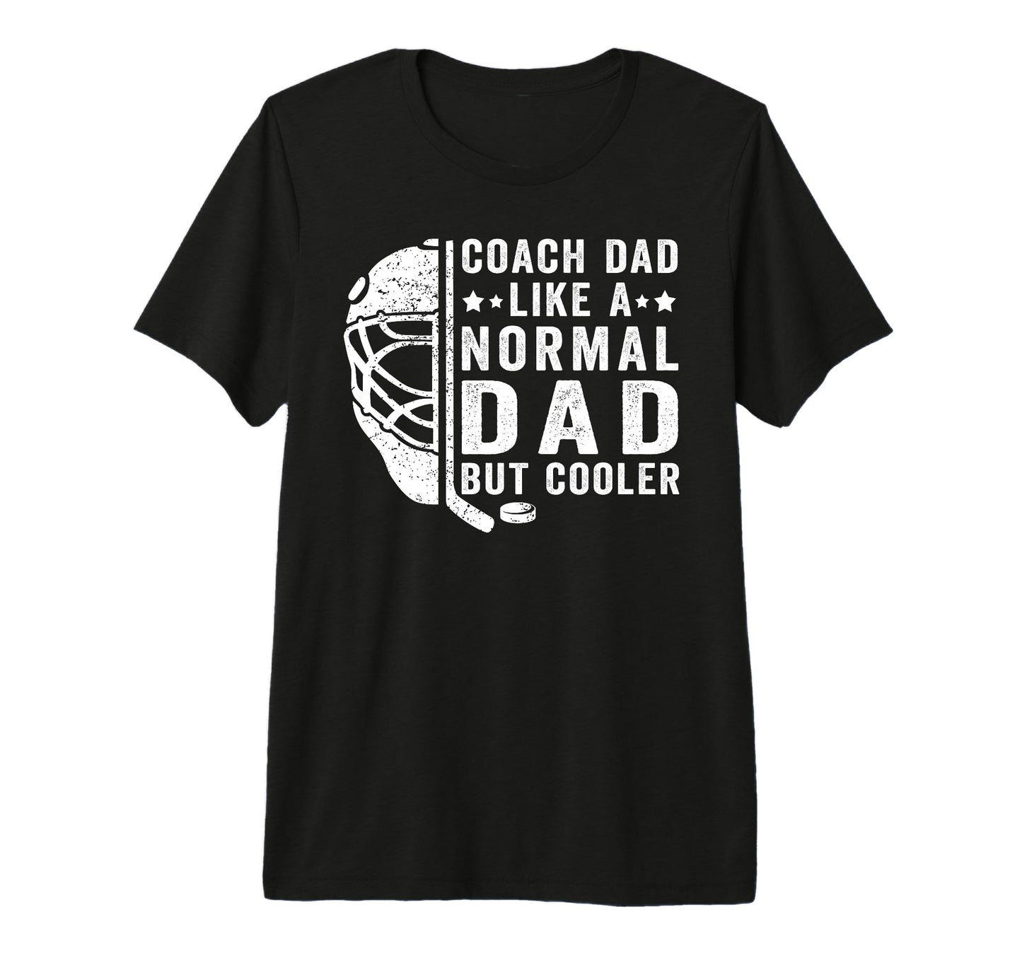 Mens Ice Hockey Coach Dad Like Normal Dad T-Shirt - Graphic Print Unisex - T-Shirt, Sweatshirt, Hoodie