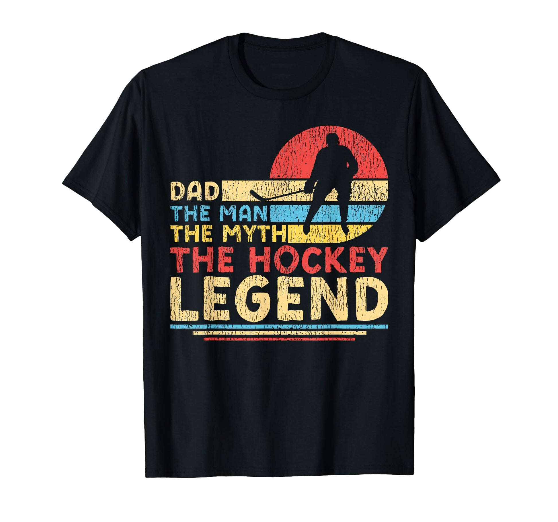 Ice Hockey Dad Father Dad Myth T-Shirt - Novelty Apparel Unisex - T-Shirt, Sweatshirt, Hoodie