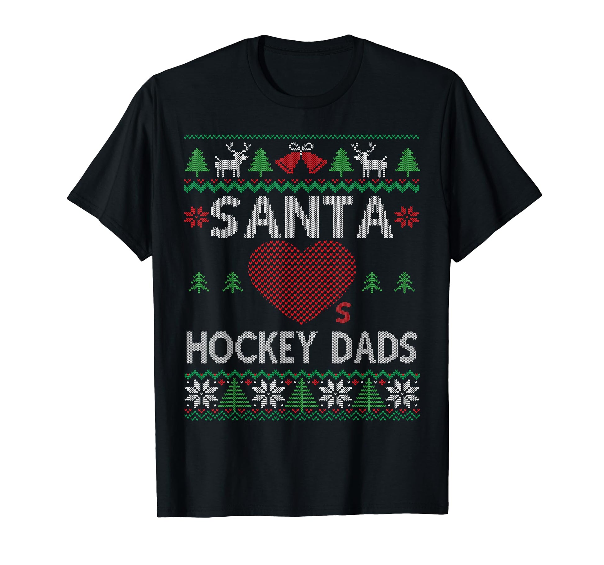 Santa Loves Hockey Dads Funny Ugly T-Shirt - Streetwear Style Unisex - T-Shirt, Sweatshirt, Hoodie