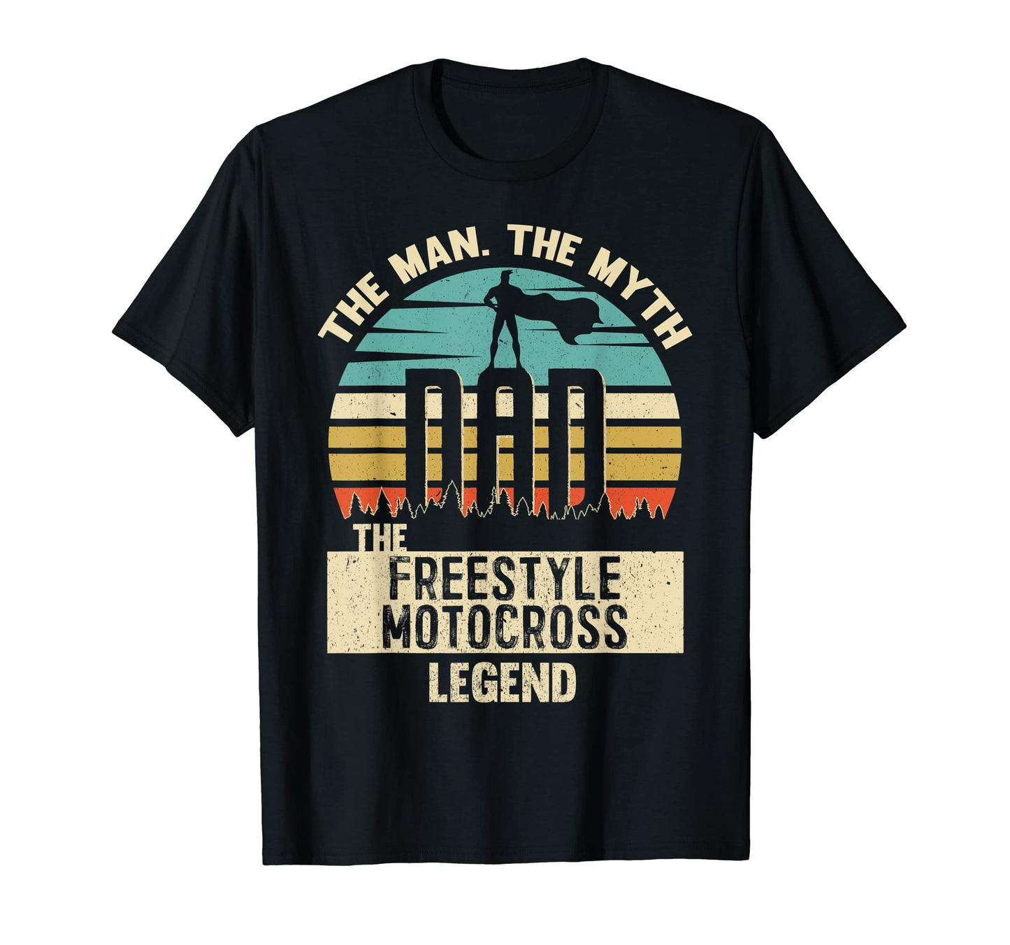 Myth Legend Dad Freestyle Motocross T-Shirt - Aesthetic Graphic Unisex - T-Shirt, Sweatshirt, Hoodie