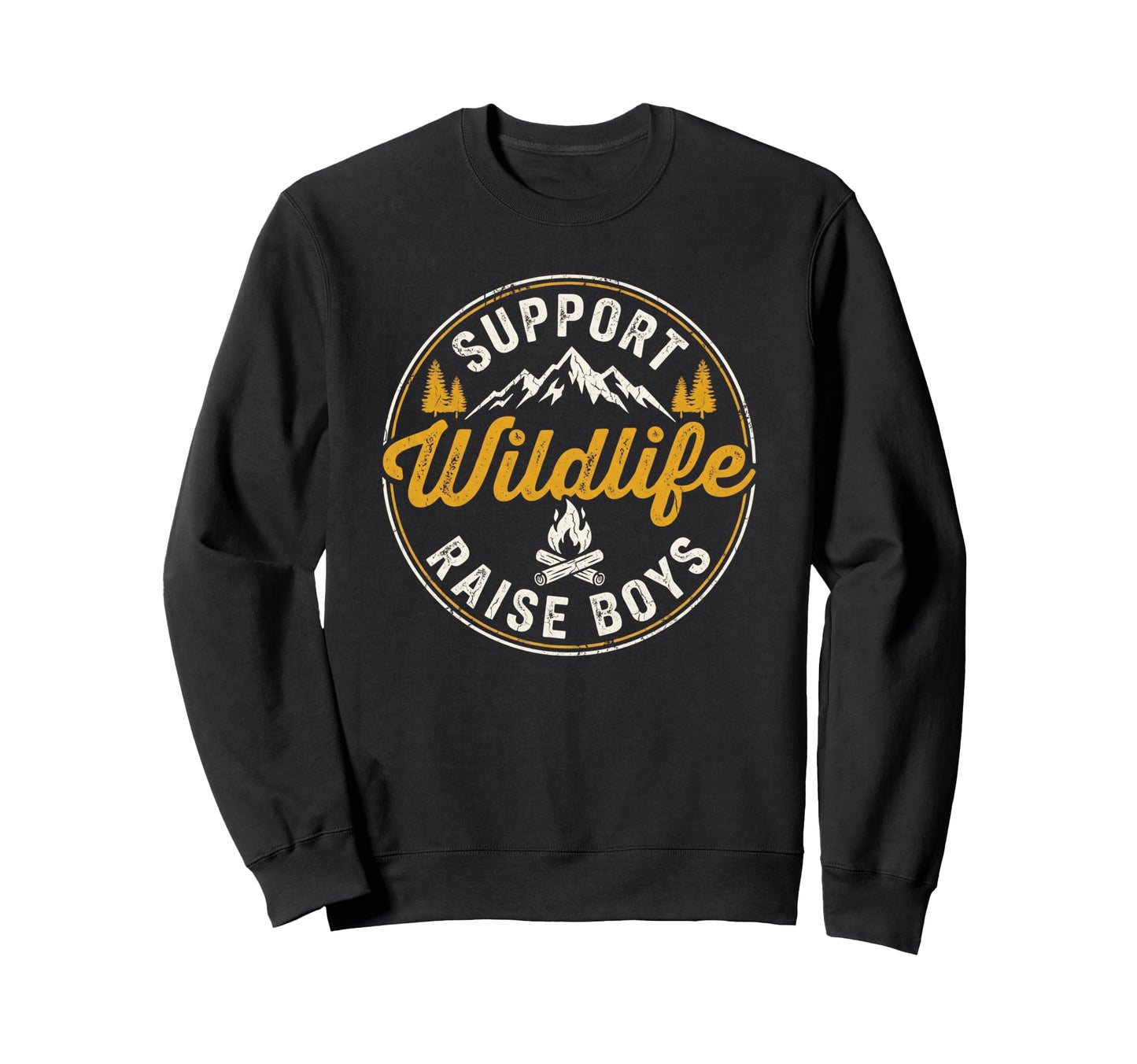 Support Wildlife Raise Funny Sweatshirt - Fun Novelty Design for Adults - T-Shirt, Sweatshirt, Hoodie