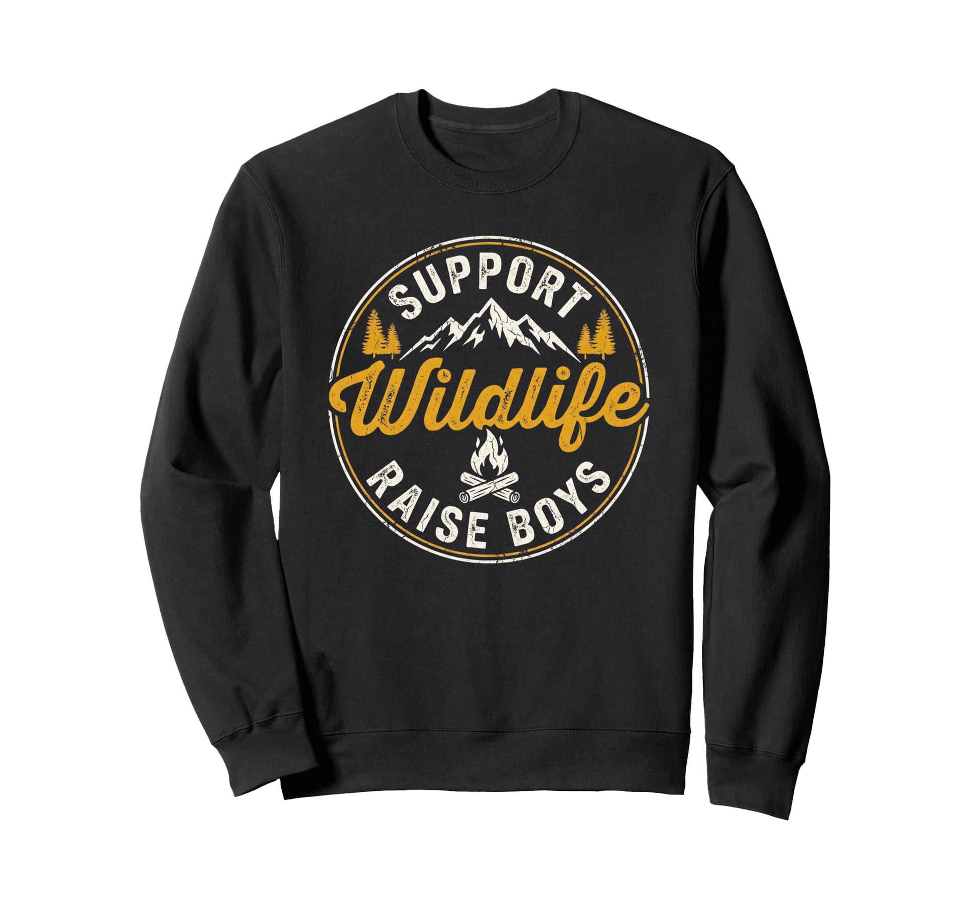 Support Wildlife Raise Funny Sweatshirt - Fun Novelty Design for Adults - T-Shirt, Sweatshirt, Hoodie