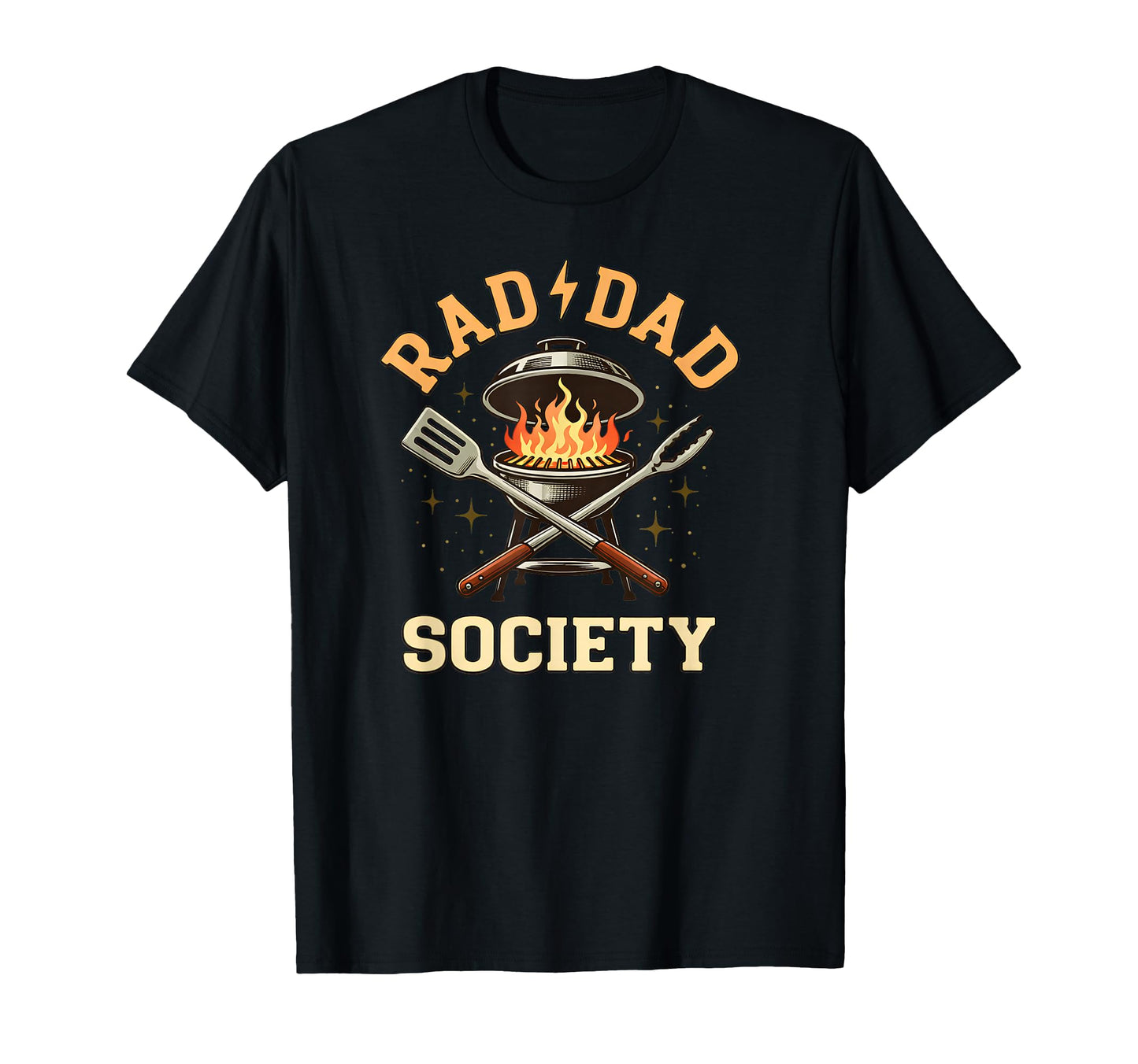 Bbq Grilling Father Rad Dad Society T-Shirt - Unique Graphic Men Women - T-Shirt, Sweatshirt, Hoodie