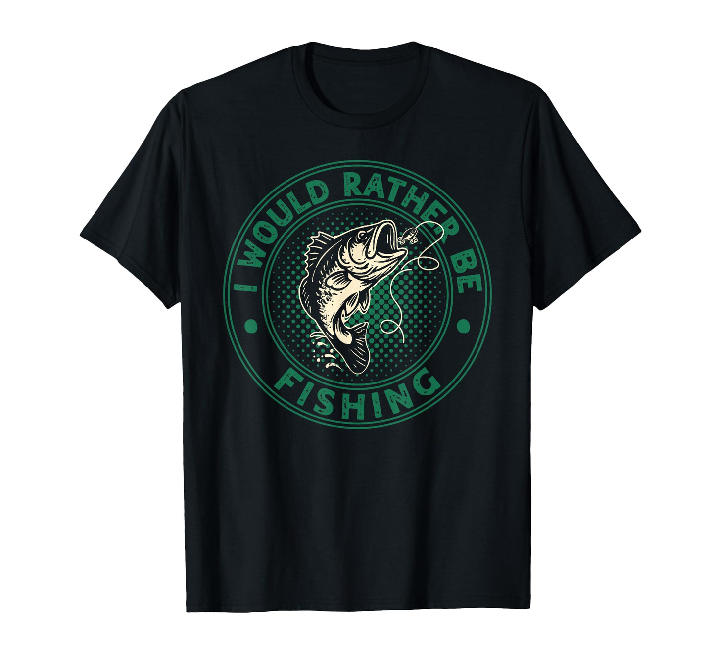 I Would Rather Be Fishing Funny T-Shirt - Novelty Apparel Men Women - T-Shirt, Sweatshirt, Hoodie