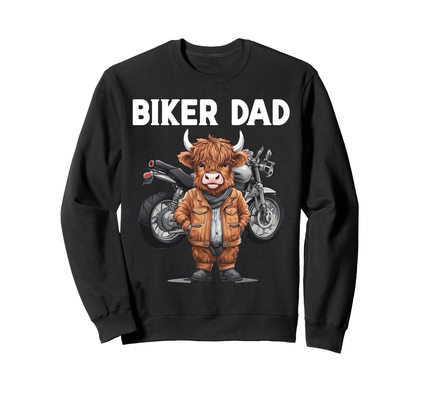 Biker Dad Funny Biker Scottish Highland Sweatshirt - Trendy Graphic Unisex - T-Shirt, Sweatshirt, Hoodie
