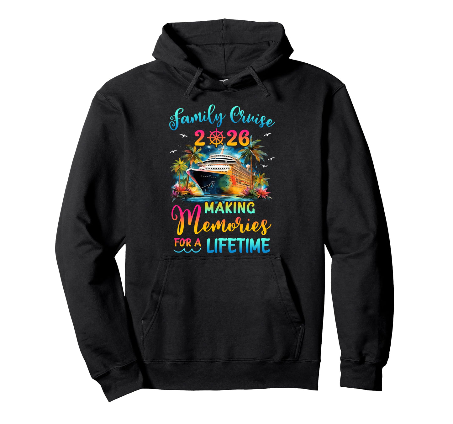 Family Cruise 2026 Family Matching Cruise Hoodie - Custom Art Print Unisex - T-Shirt, Sweatshirt, Hoodie