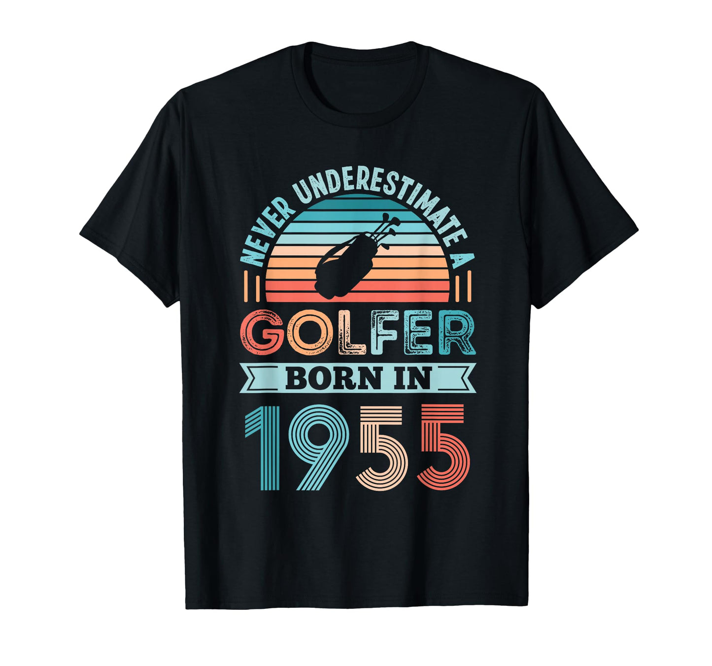 Golfer Born 1955 70Th Birthday Golf T-Shirt - Casual Everyday Wear Unisex - T-Shirt, Sweatshirt, Hoodie