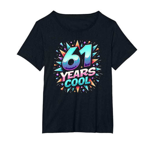 61 Years Birthday Gift Pop Art T-Shirt - Aesthetic Graphic Unisex - T-Shirt, Sweatshirt, Hoodie