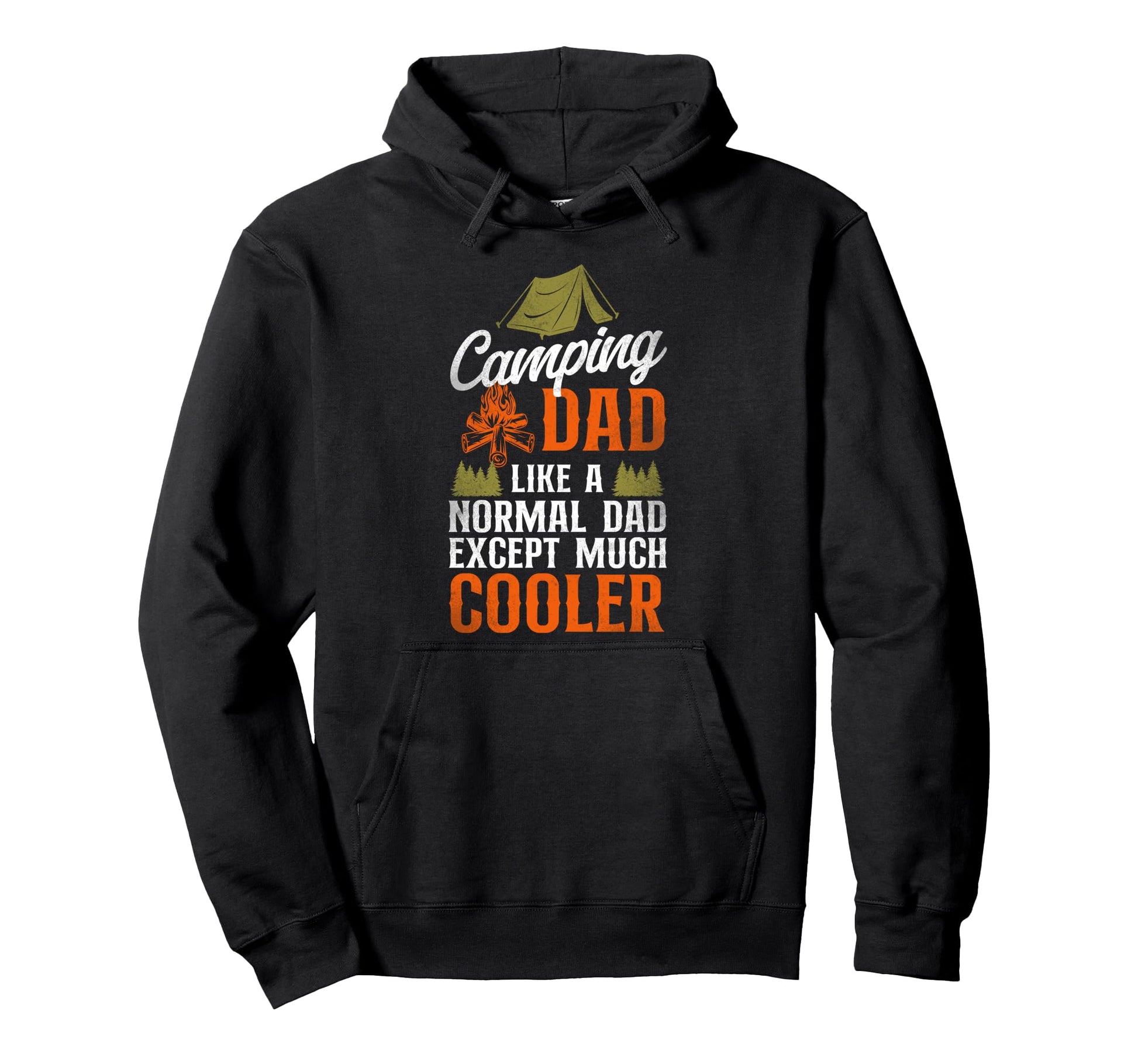 Camping Dad Like Normal Dad Hoodie - Casual Everyday Wear for Adults - T-Shirt, Sweatshirt, Hoodie