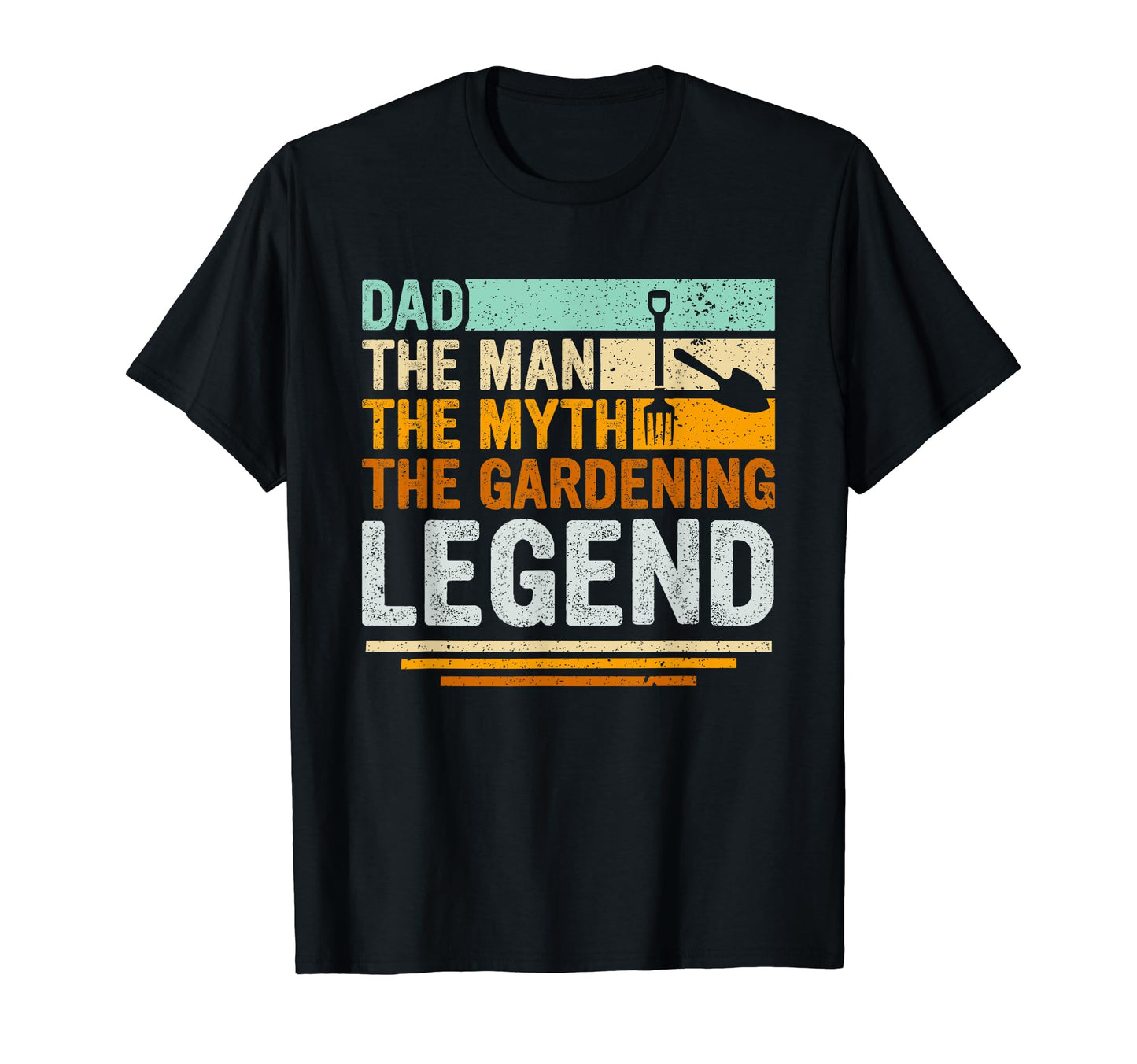 Funny Gardener Dad Myth Gardening T-Shirt - Fun Novelty Design for Adults - T-Shirt, Sweatshirt, Hoodie