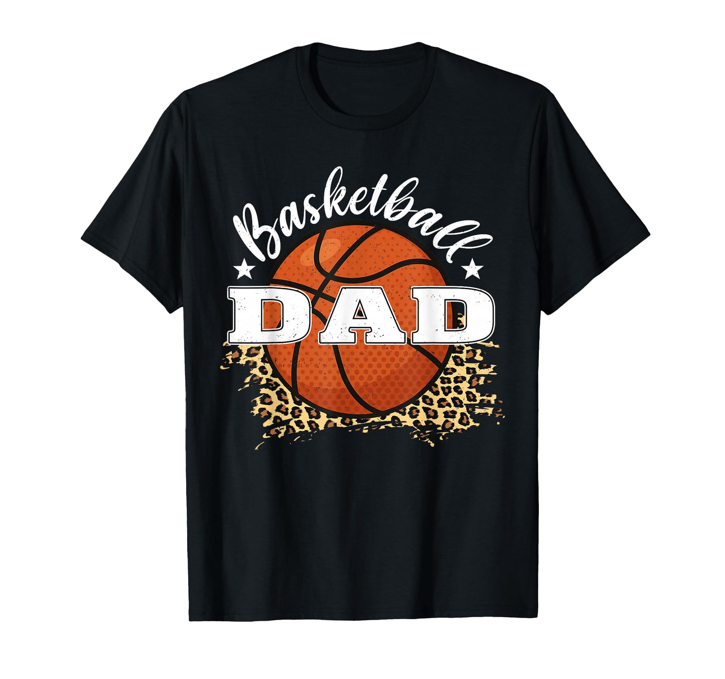 Basketball Dad Leopard Basketball T-Shirt - Casual Everyday Wear Unisex - T-Shirt, Sweatshirt, Hoodie