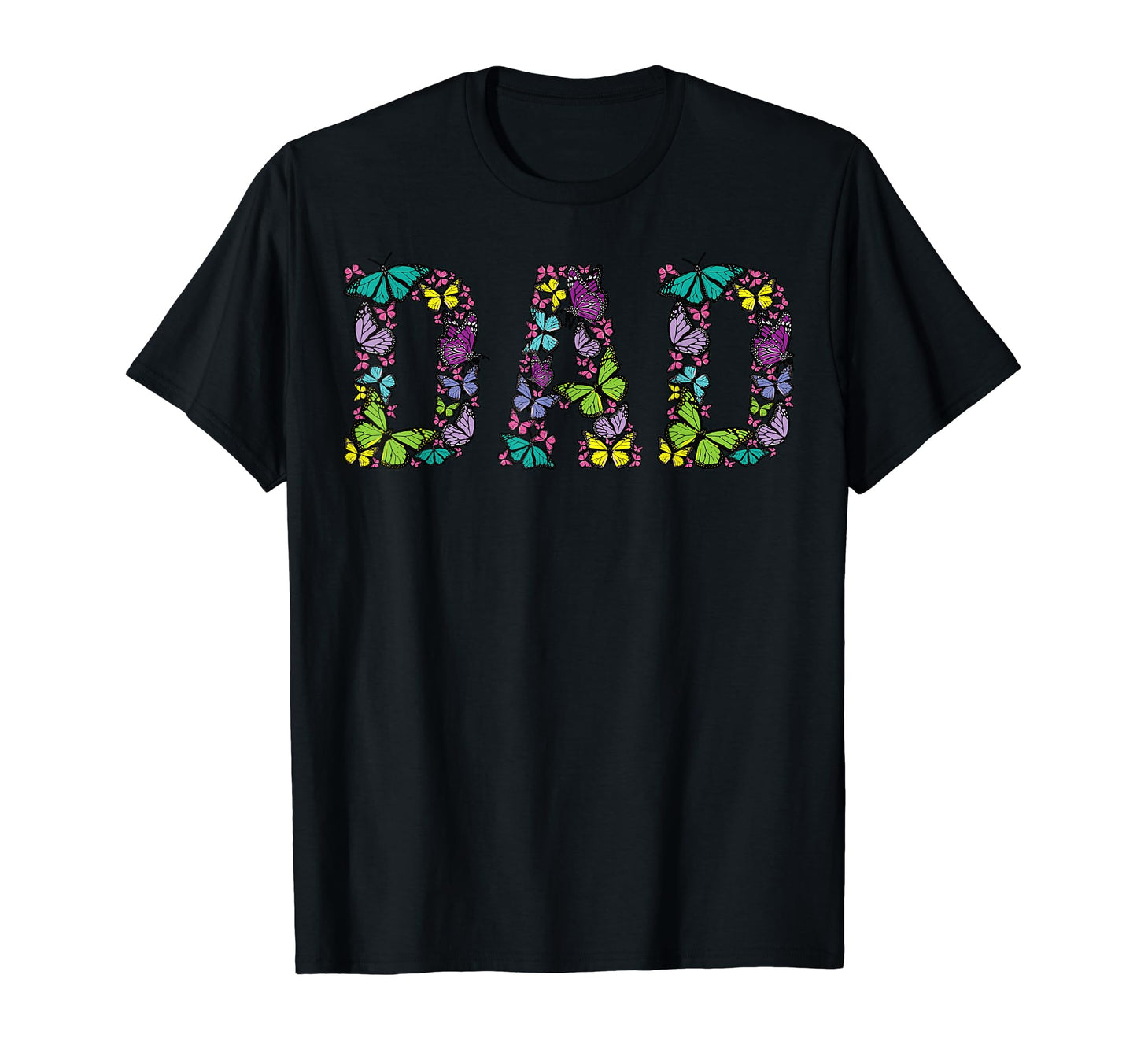 Dad Colorful Butterflies Fathers Day T-Shirt - Streetwear Style Men Women - T-Shirt, Sweatshirt, Hoodie