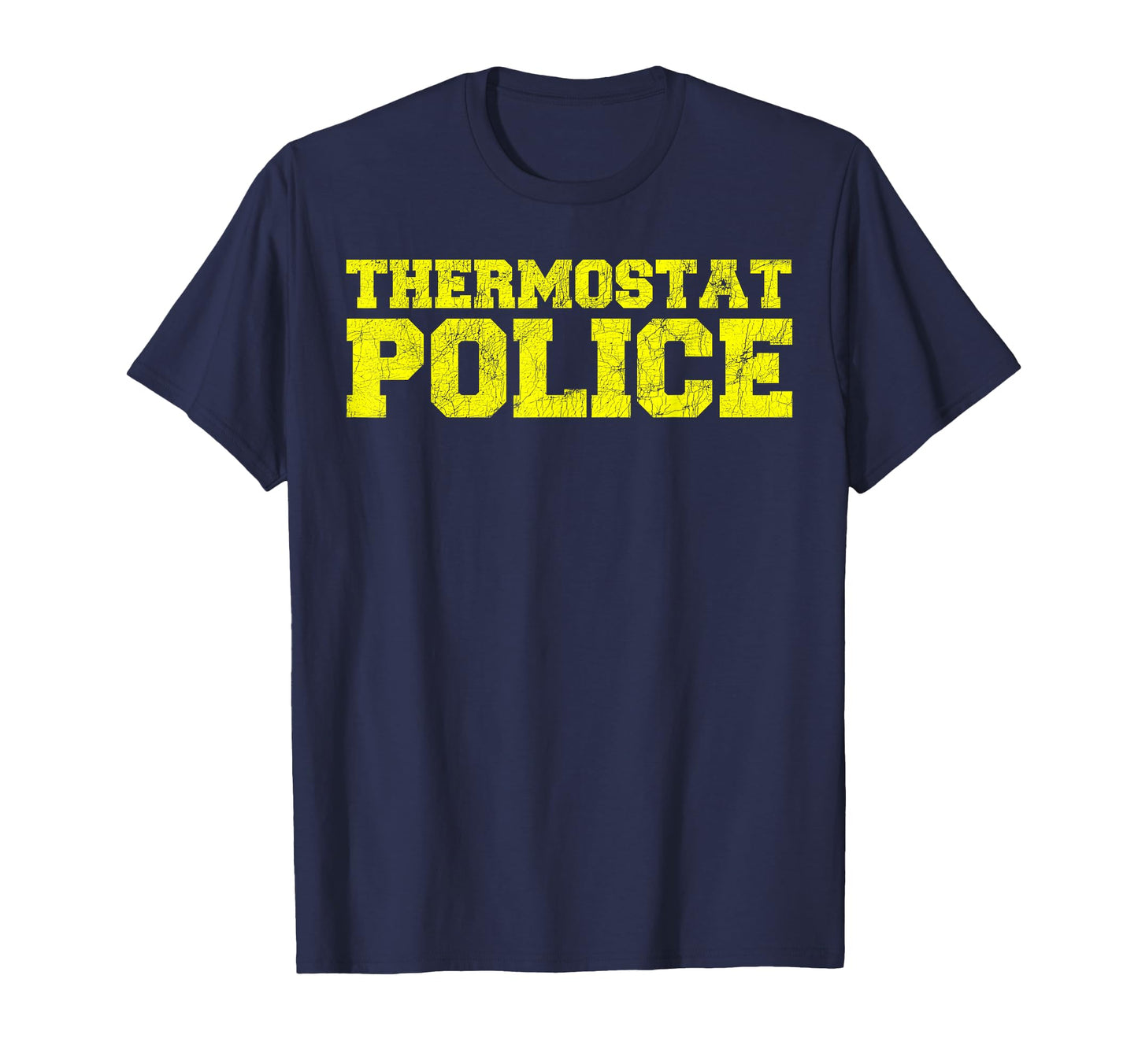 Fathers Day Dad Jokes Funny Thermostat T-Shirt - Novelty Apparel Men Women - T-Shirt, Sweatshirt, Hoodie