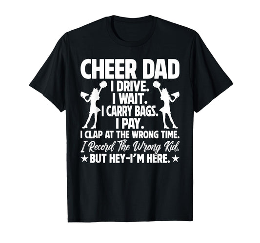 Cheer Dad Funny Fathers Day T-Shirt - Fun Novelty Design for Adults - T-Shirt, Sweatshirt, Hoodie