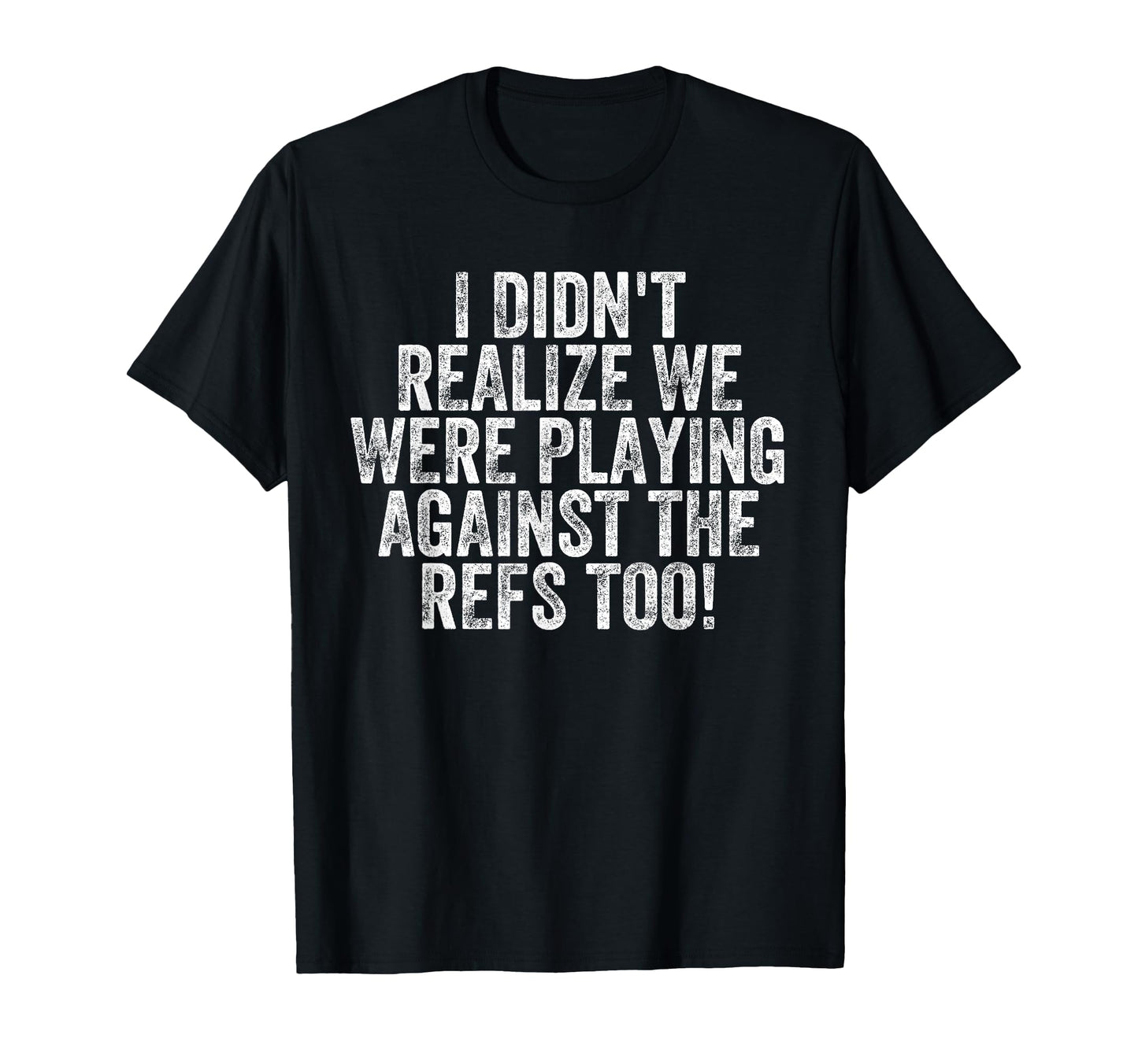 Sarcastic Ice Hockey Mom Dad Referee T-Shirt - Novelty Apparel Men Women - T-Shirt, Sweatshirt, Hoodie