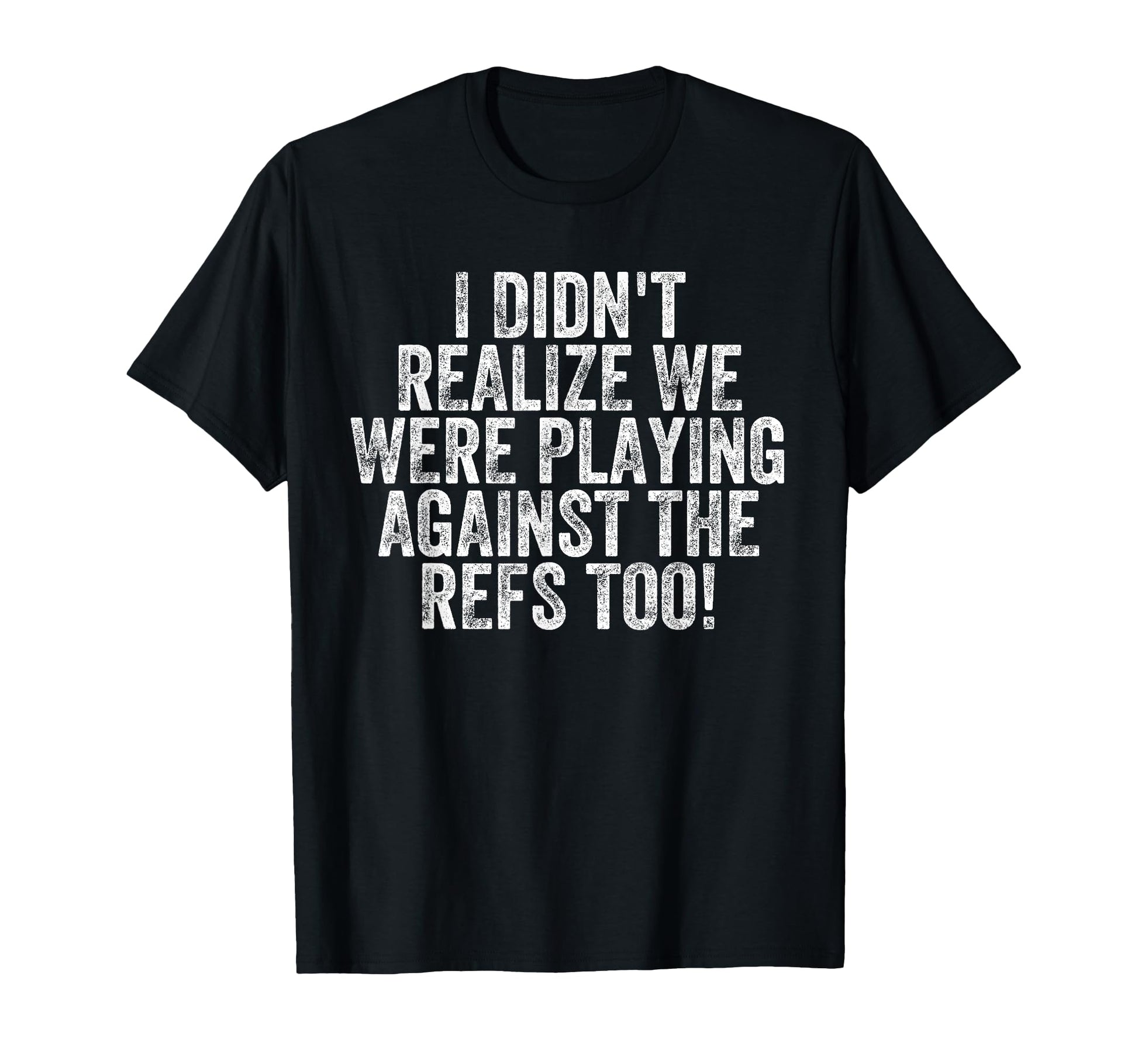 Sarcastic Ice Hockey Mom Dad Referee T-Shirt - Novelty Apparel Men Women - T-Shirt, Sweatshirt, Hoodie
