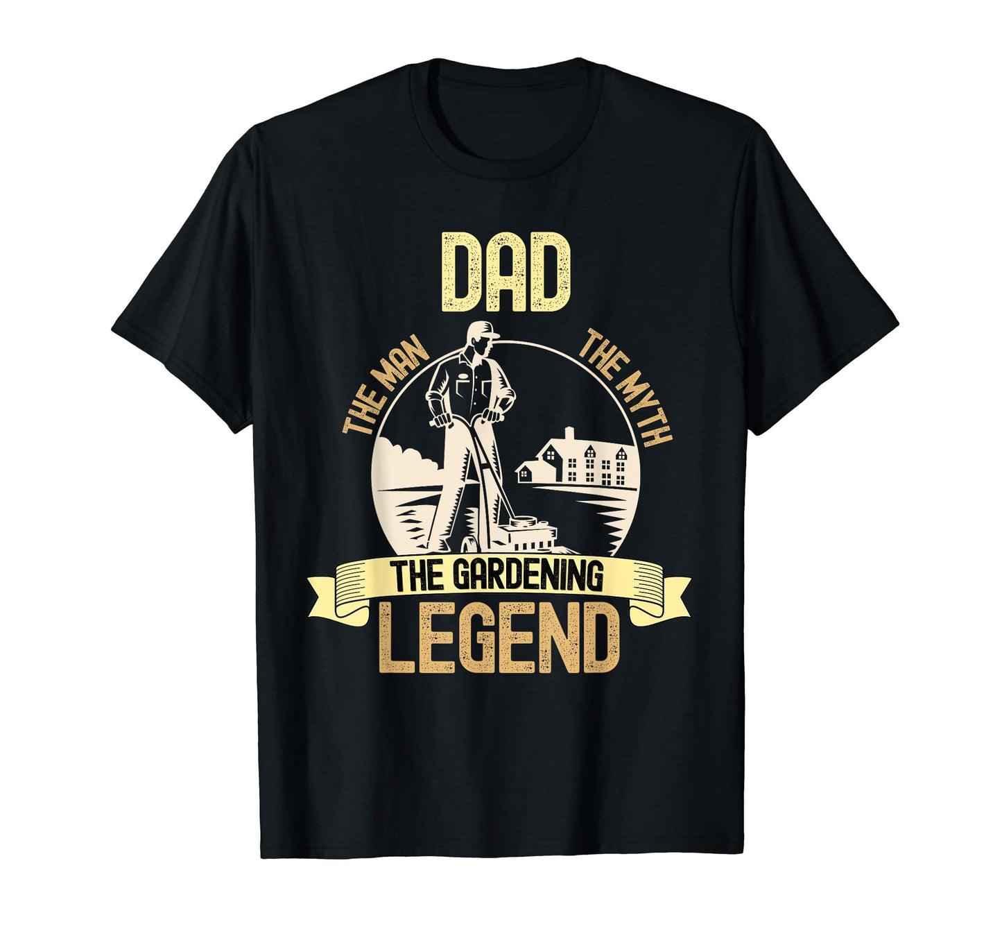 Gardener Dad Myth Gardening Legend T-Shirt - Graphic Print for Adults - T-Shirt, Sweatshirt, Hoodie
