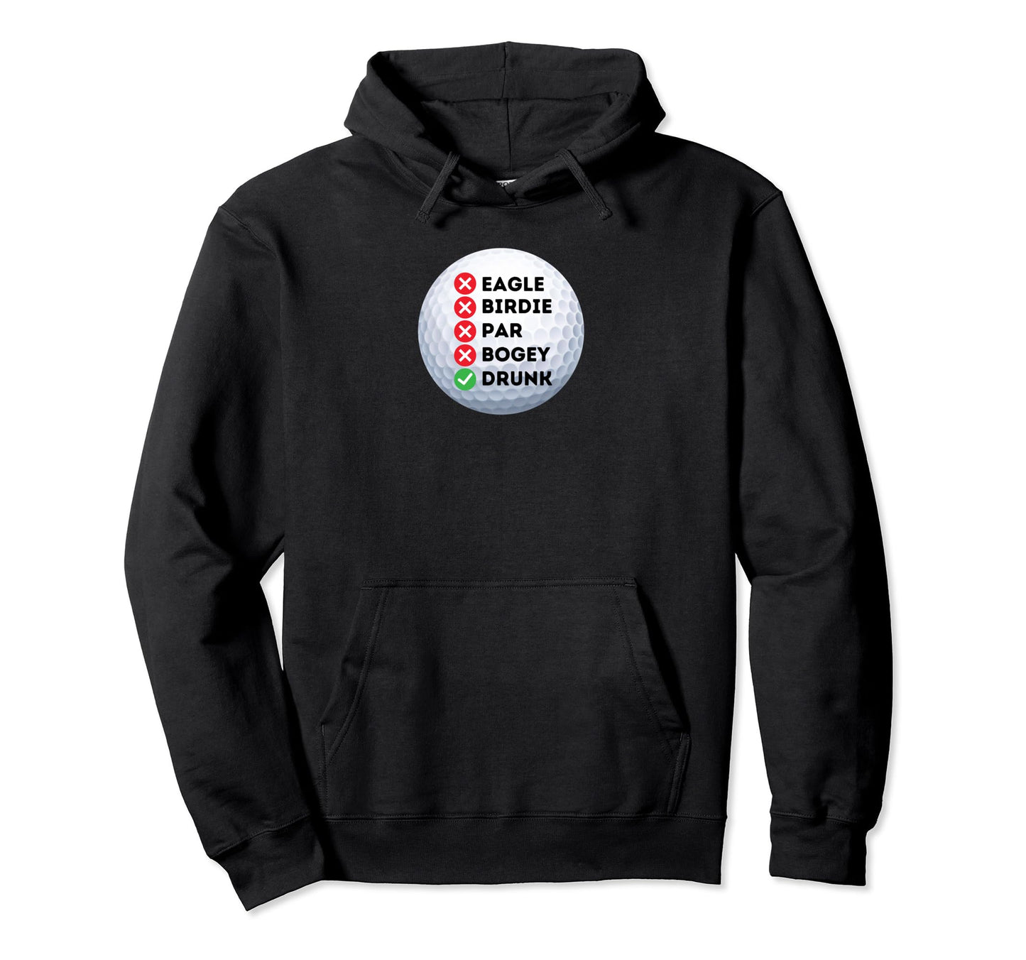 Golf Is Drunk Funny Dad Father Golf Hoodie - Unique Graphic for Adults - T-Shirt, Sweatshirt, Hoodie
