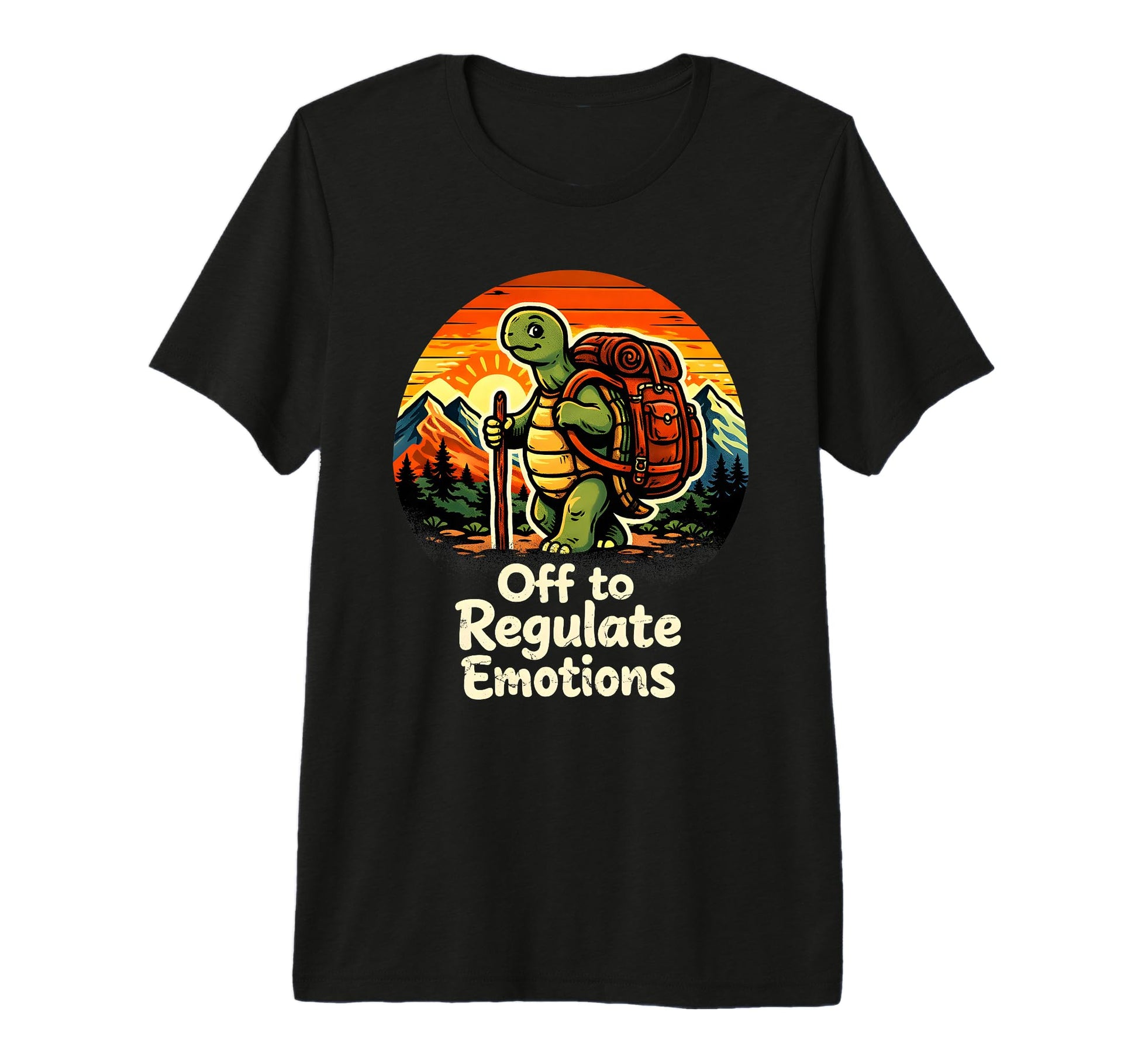 Off To Regulate Emotions Funny T-Shirt - Casual Everyday Wear Unisex - T-Shirt, Sweatshirt, Hoodie