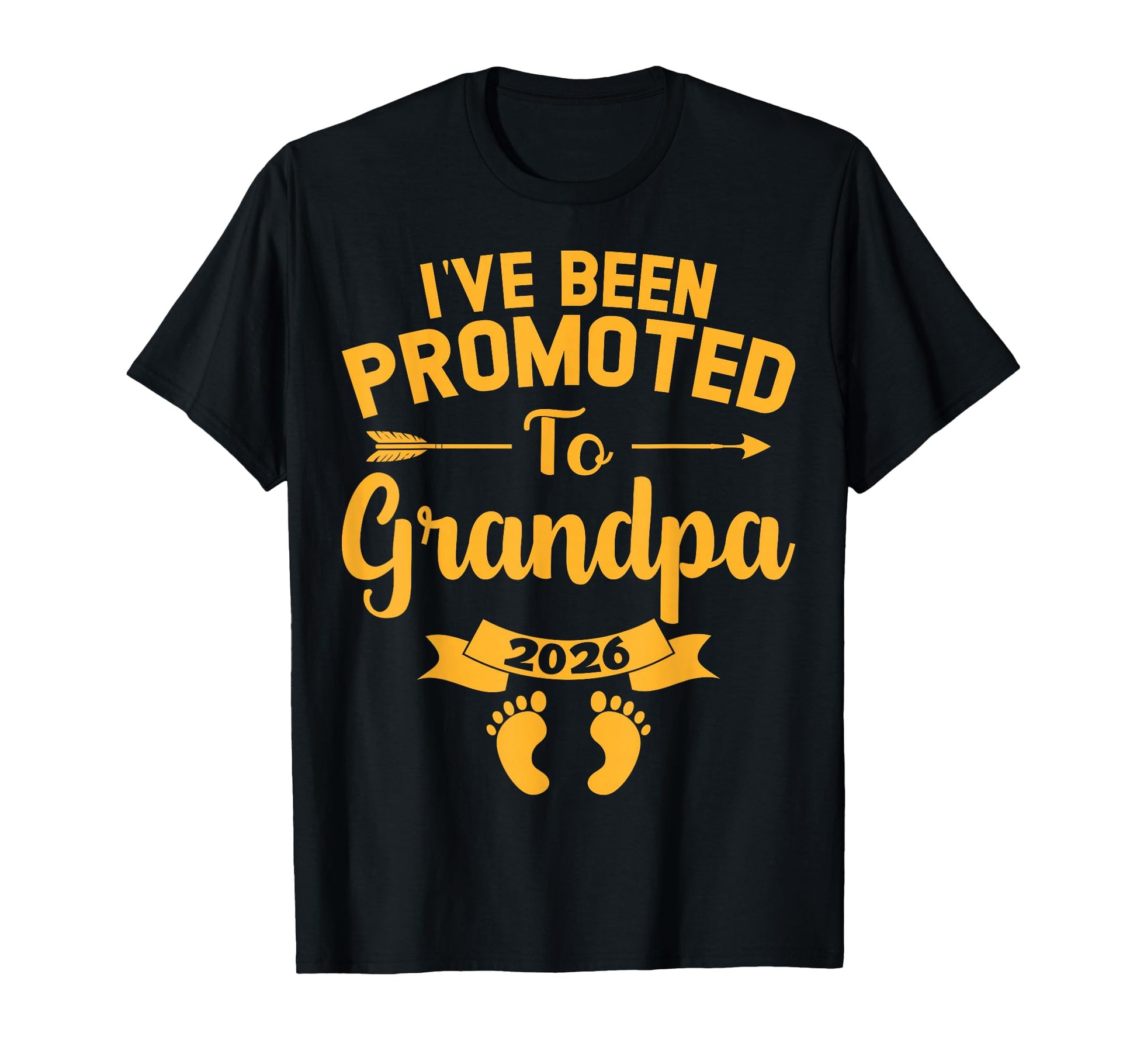 Ive Been Promoted To Grandpa 2026 T-Shirt - Aesthetic Graphic Unisex - T-Shirt, Sweatshirt, Hoodie