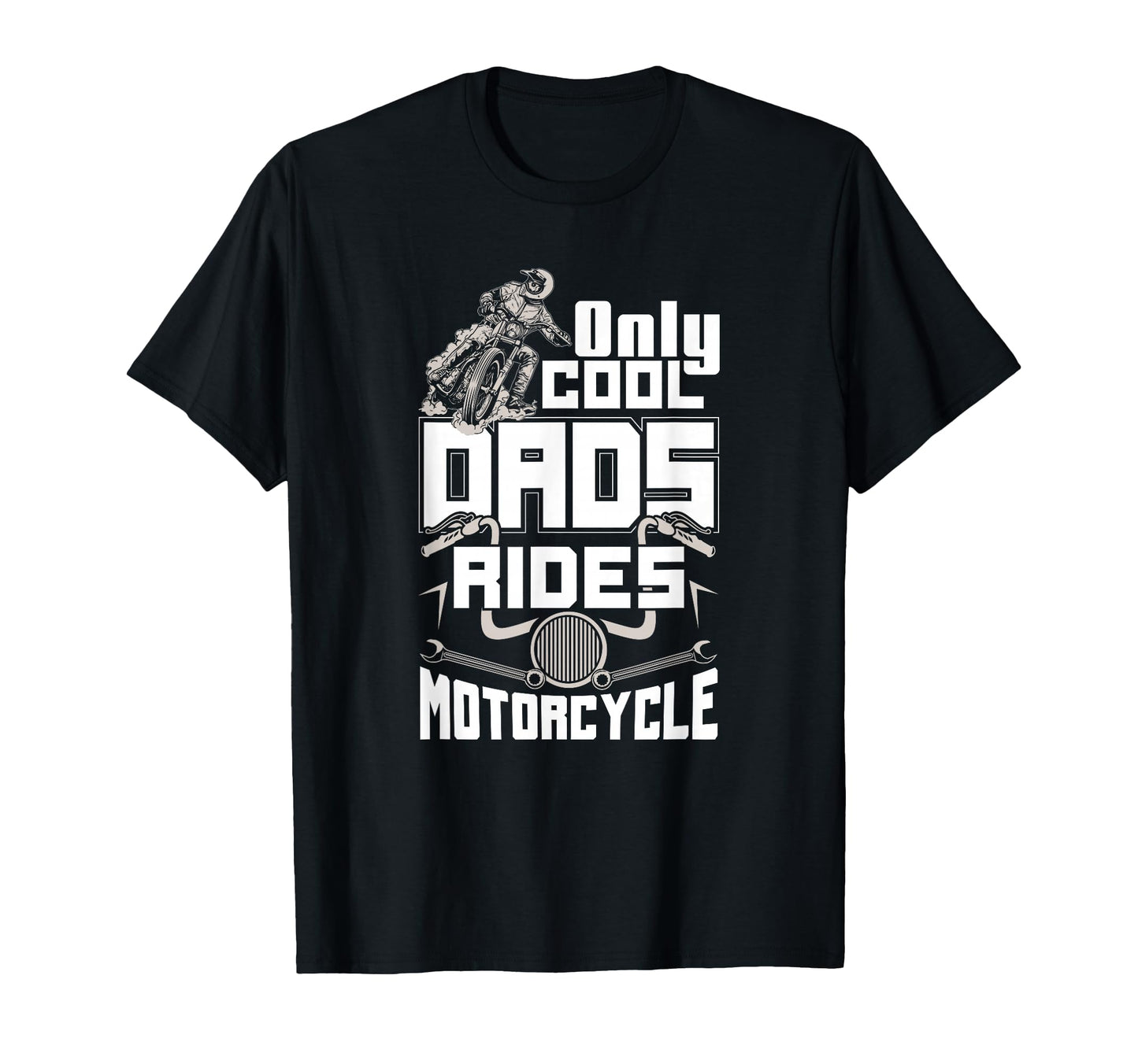 Biker Dad Gifts Only Dads Ride T-Shirt - Aesthetic Graphic Men Women - T-Shirt, Sweatshirt, Hoodie