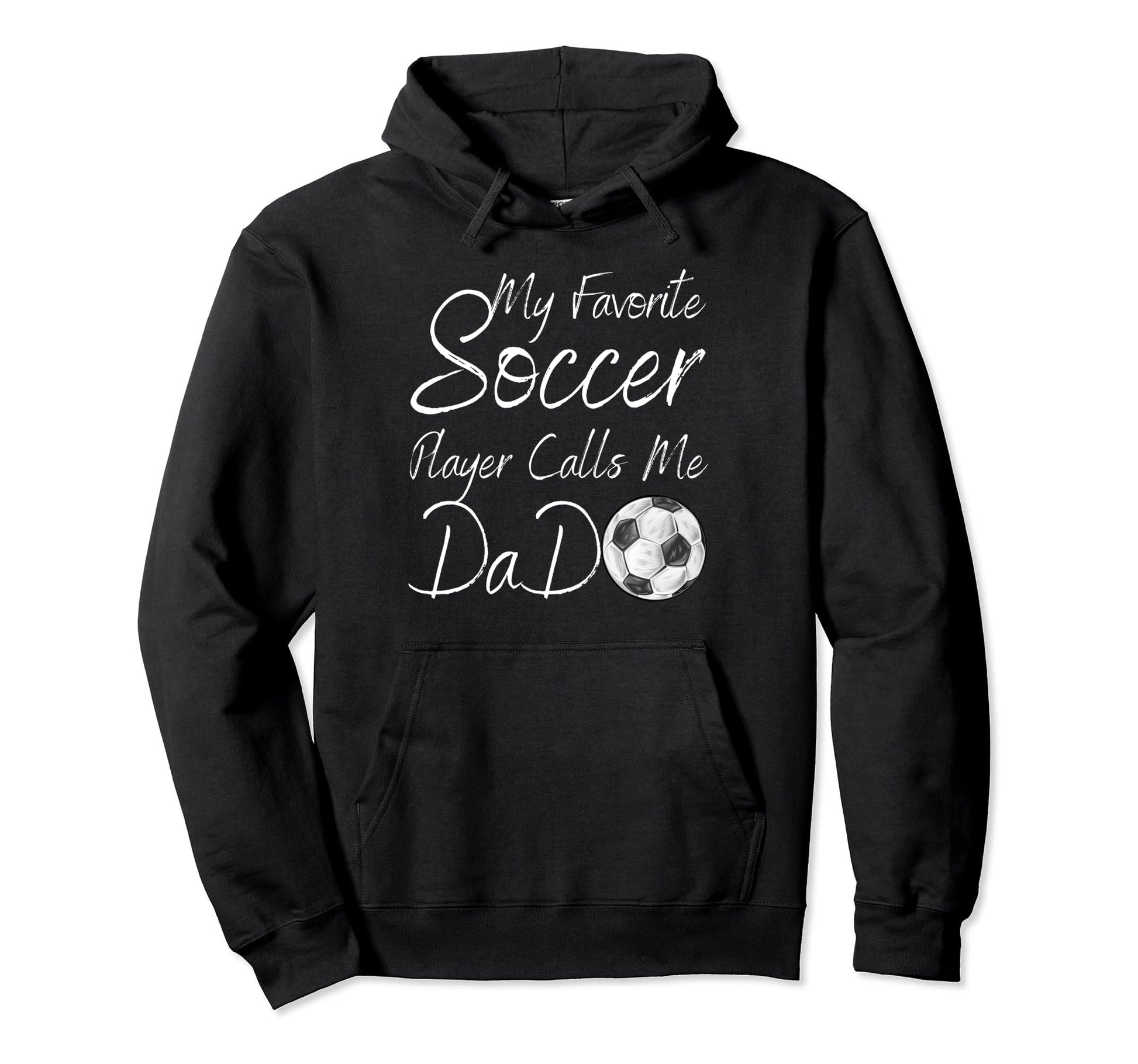 My Favorite Soccer Player Calls Me Hoodie - Casual Everyday Wear Unisex - T-Shirt, Sweatshirt, Hoodie