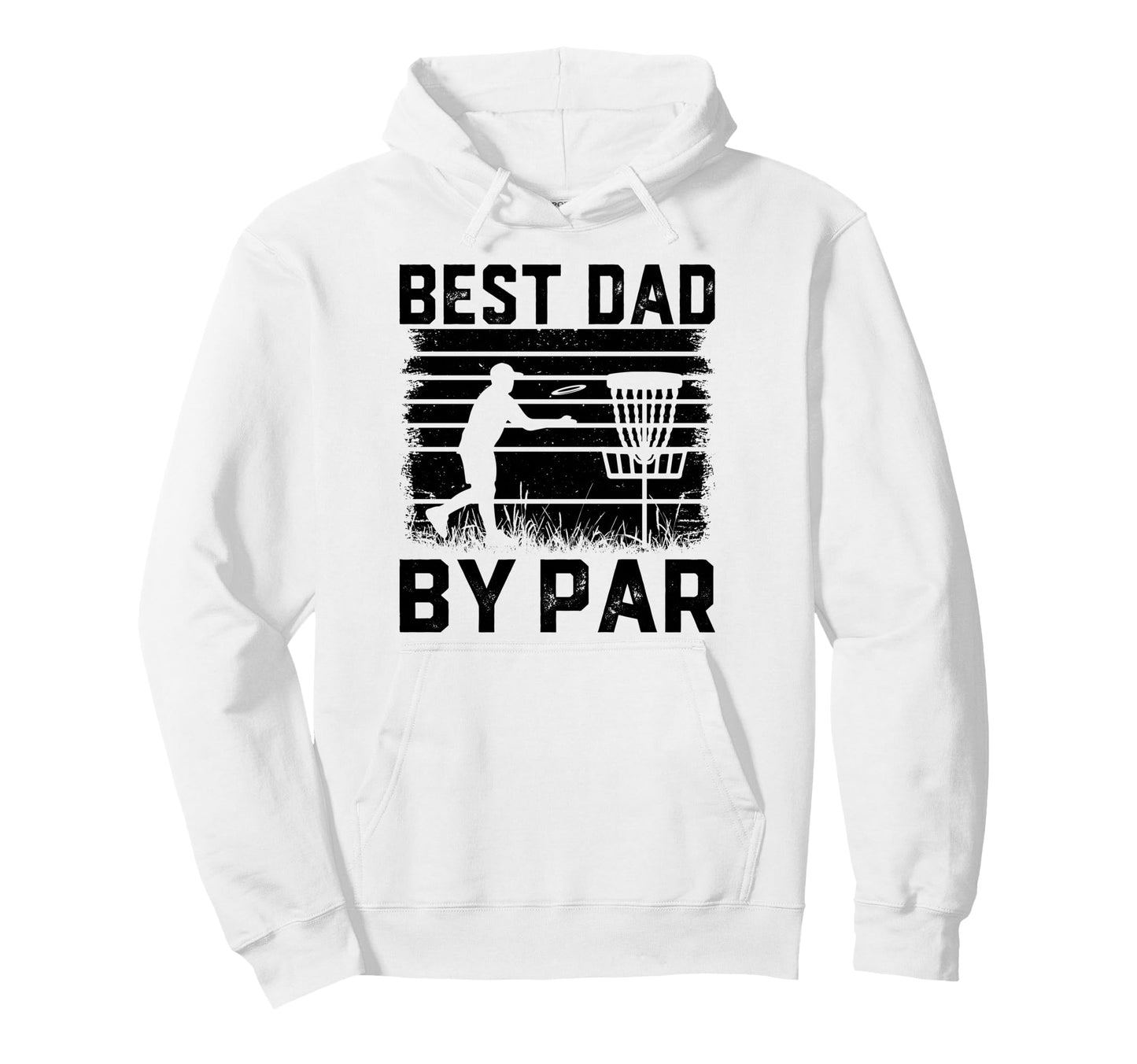 Best Dad Bar Disc Golf Lovers Funny Hoodie - Casual Everyday Wear Unisex - T-Shirt, Sweatshirt, Hoodie