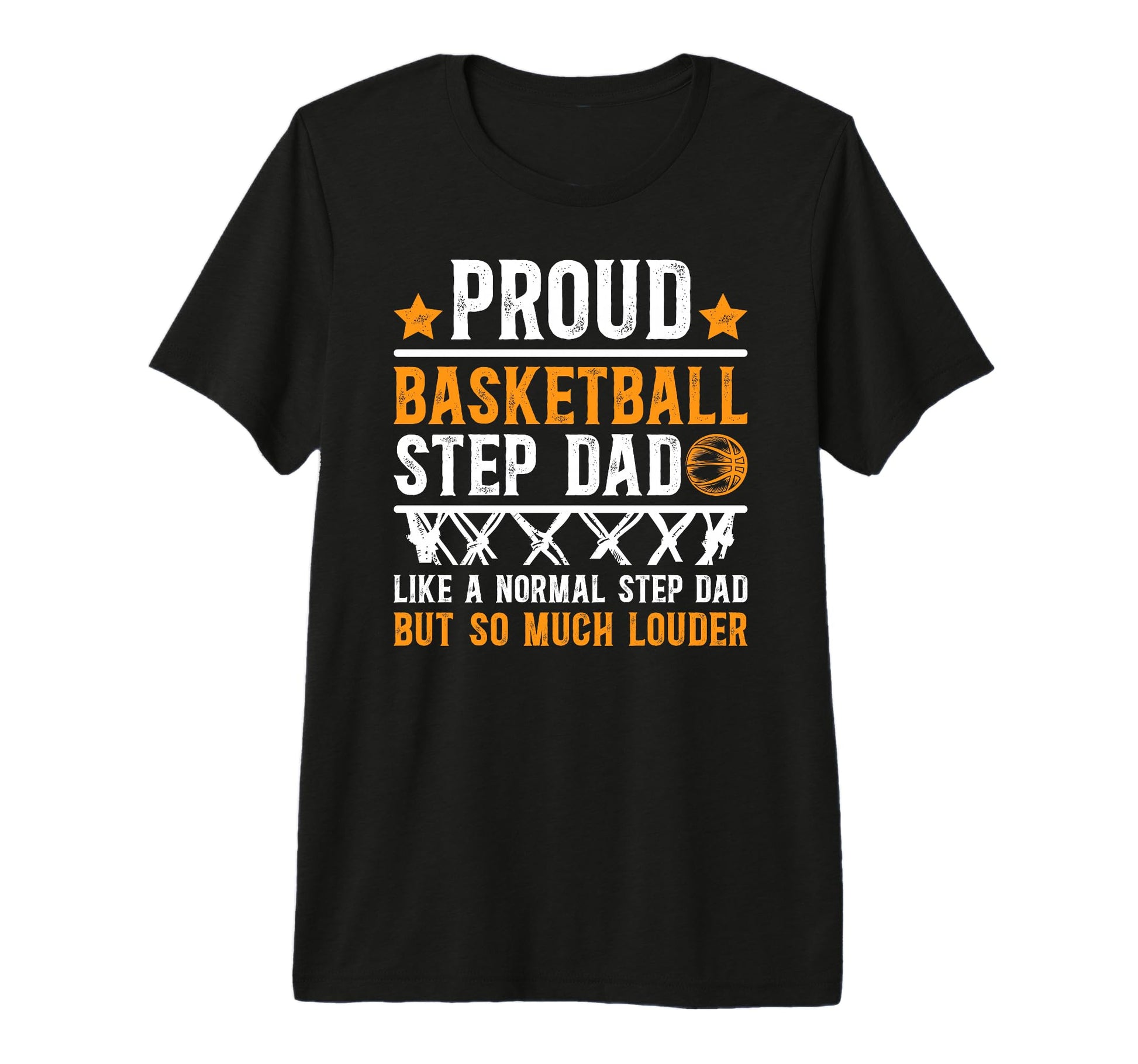 Mens Proud Basketball Step Dad T-Shirt - Fun Novelty Design for Adults - T-Shirt, Sweatshirt, Hoodie
