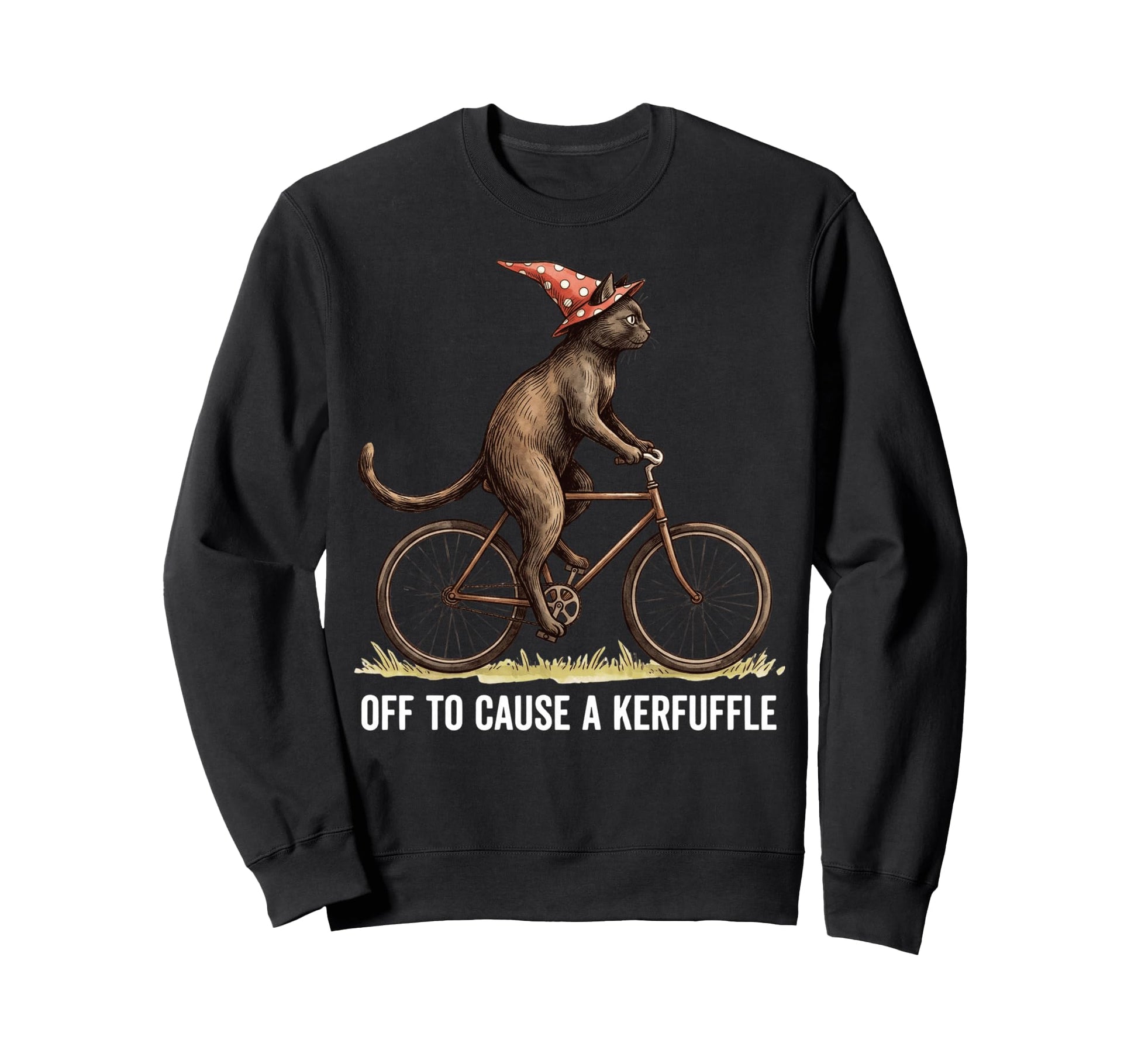 Off To Cause Kerfuffle Black Sweatshirt - Casual Everyday Wear Men Women - T-Shirt, Sweatshirt, Hoodie