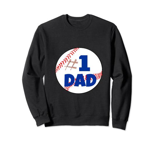 Baseball Dad Number 1 Bats Ball Sweatshirt - Unique Graphic for Adults - T-Shirt, Sweatshirt, Hoodie