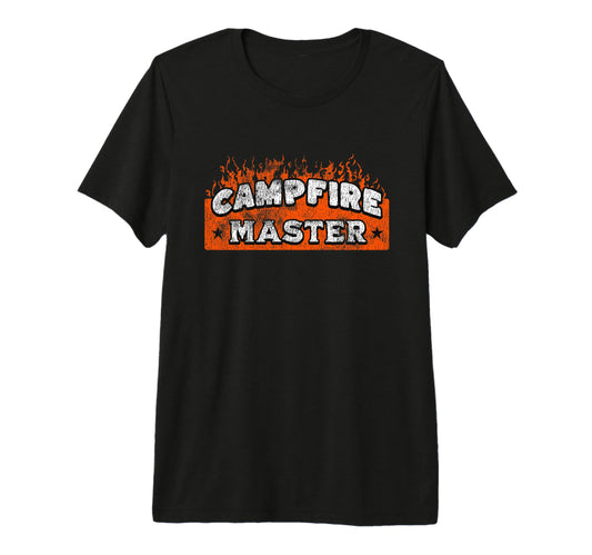 Campfire Master Funny Bonfire Camping T-Shirt - Graphic Print Unisex - T-Shirt, Sweatshirt, Hoodie