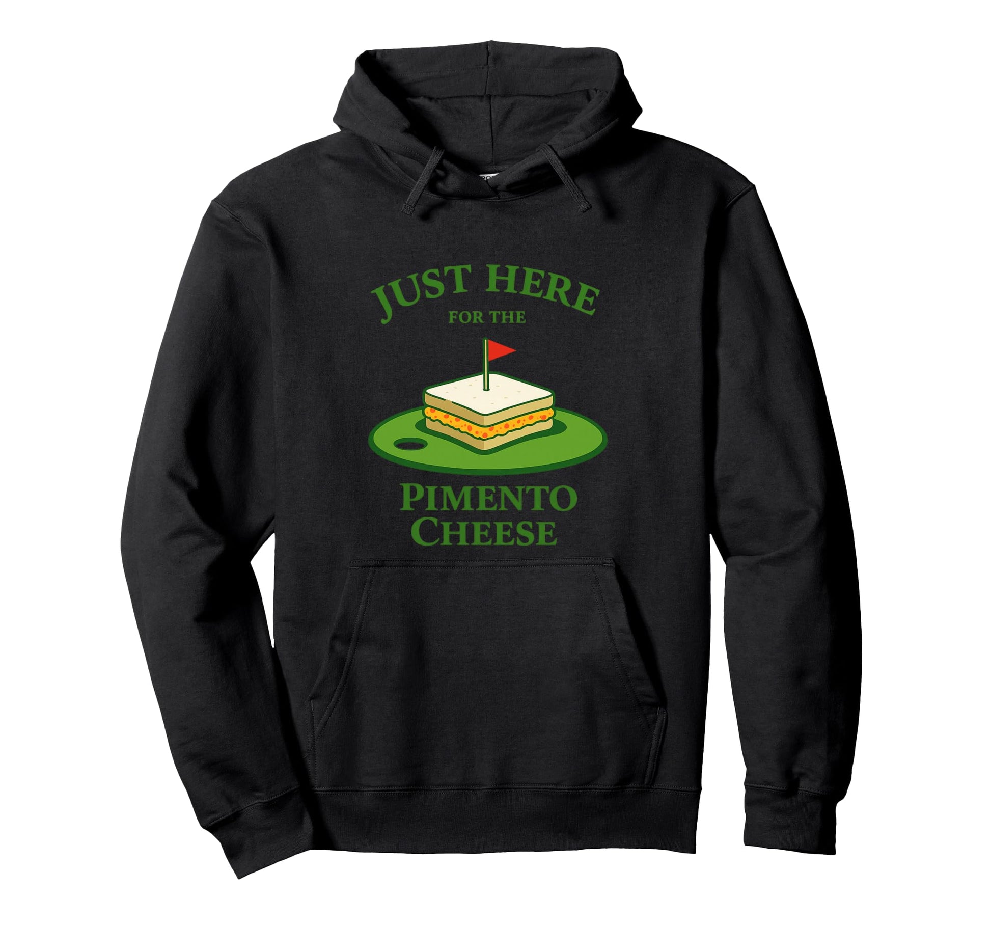 Just Here Pimento Cheese Sandwich Funny Hoodie - Trendy Graphic for Adults - T-Shirt, Sweatshirt, Hoodie
