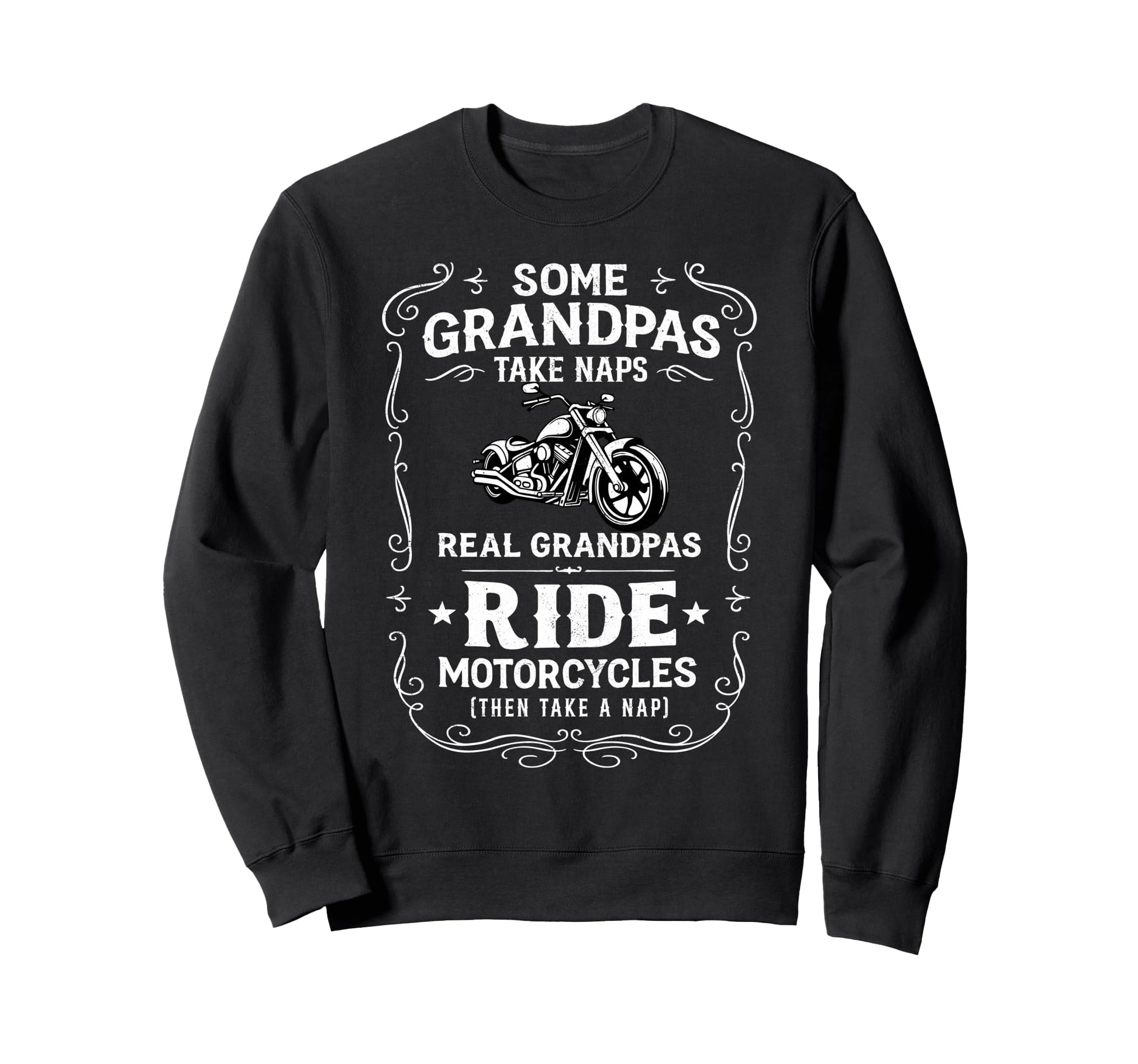 Some Grandpas Take Naps Real Sweatshirt - Minimalist Print for Adults - T-Shirt, Sweatshirt, Hoodie