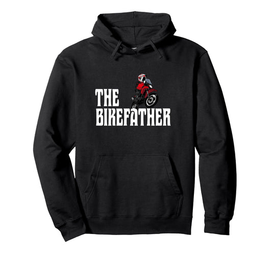 Biker Biker Dad Bikefather Funny Hoodie - Streetwear Style for Adults - T-Shirt, Sweatshirt, Hoodie