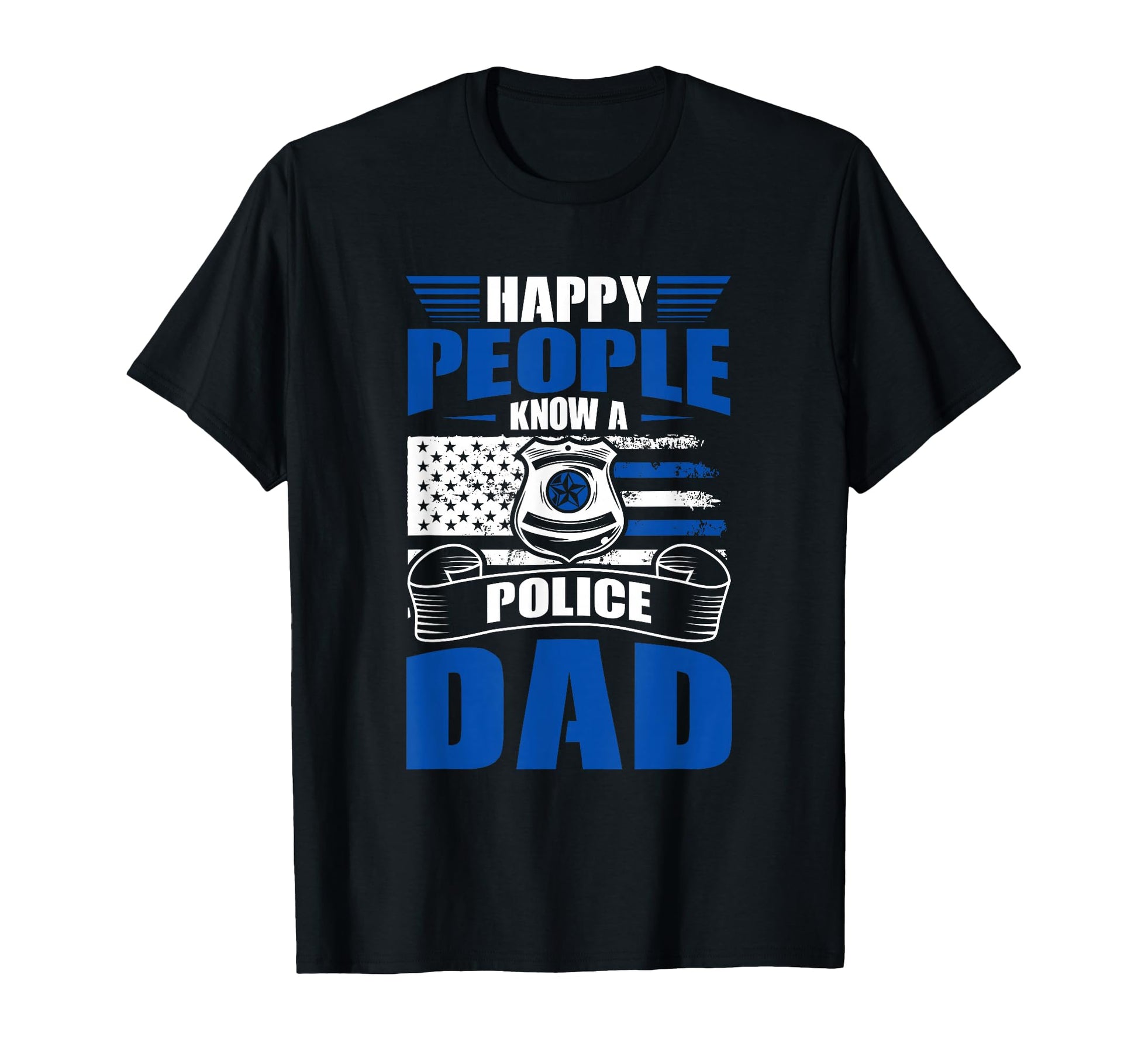 Thin Blue Line Happy People Know T-Shirt - Unique Graphic for Adults - T-Shirt, Sweatshirt, Hoodie