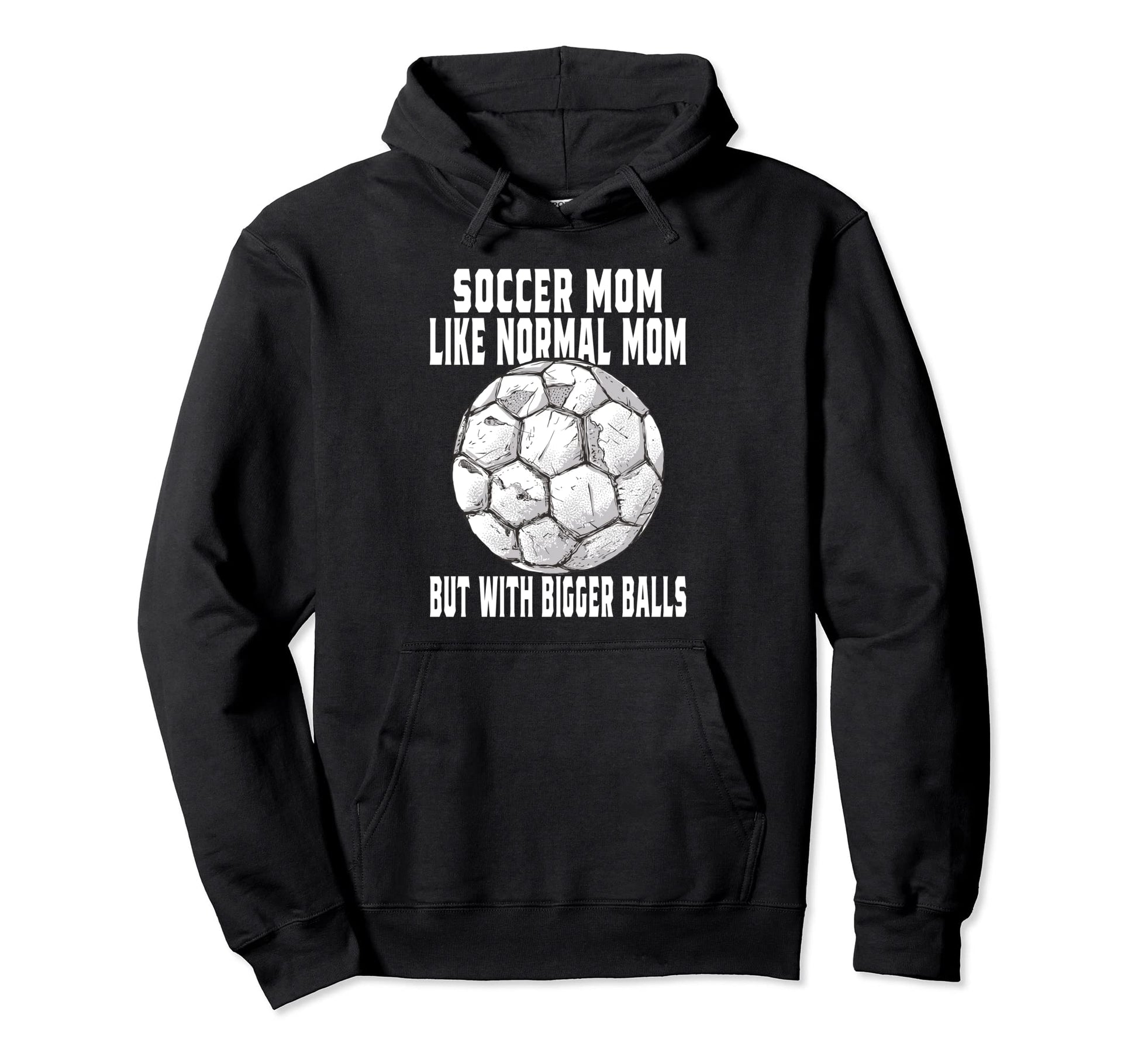 Soccer Soccer Mom Like Normal Mom Hoodie - Minimalist Print for Adults - T-Shirt, Sweatshirt, Hoodie