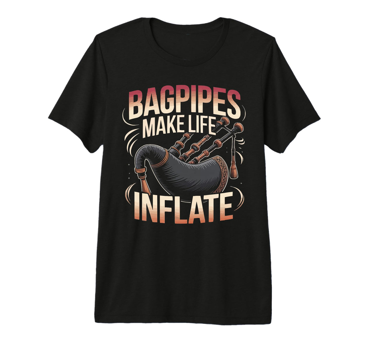 Bagpipe Player Musical Instrument T-Shirt - Graphic Print for Adults - T-Shirt, Sweatshirt, Hoodie