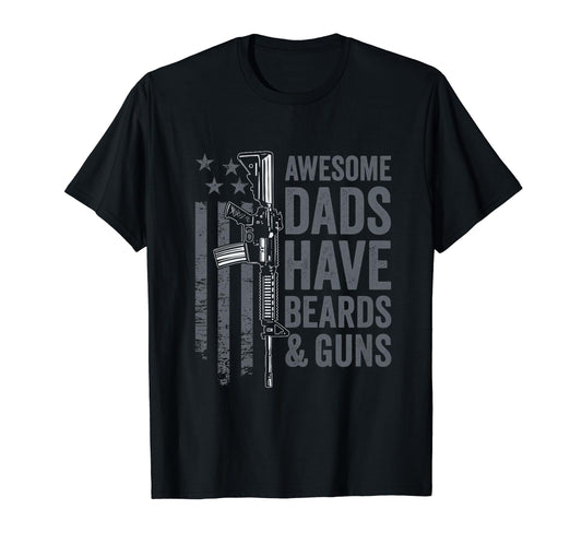 Awesome Dads Have Beards Guns Mens Dad T-Shirt - Aesthetic Graphic Unisex - T-Shirt, Sweatshirt, Hoodie