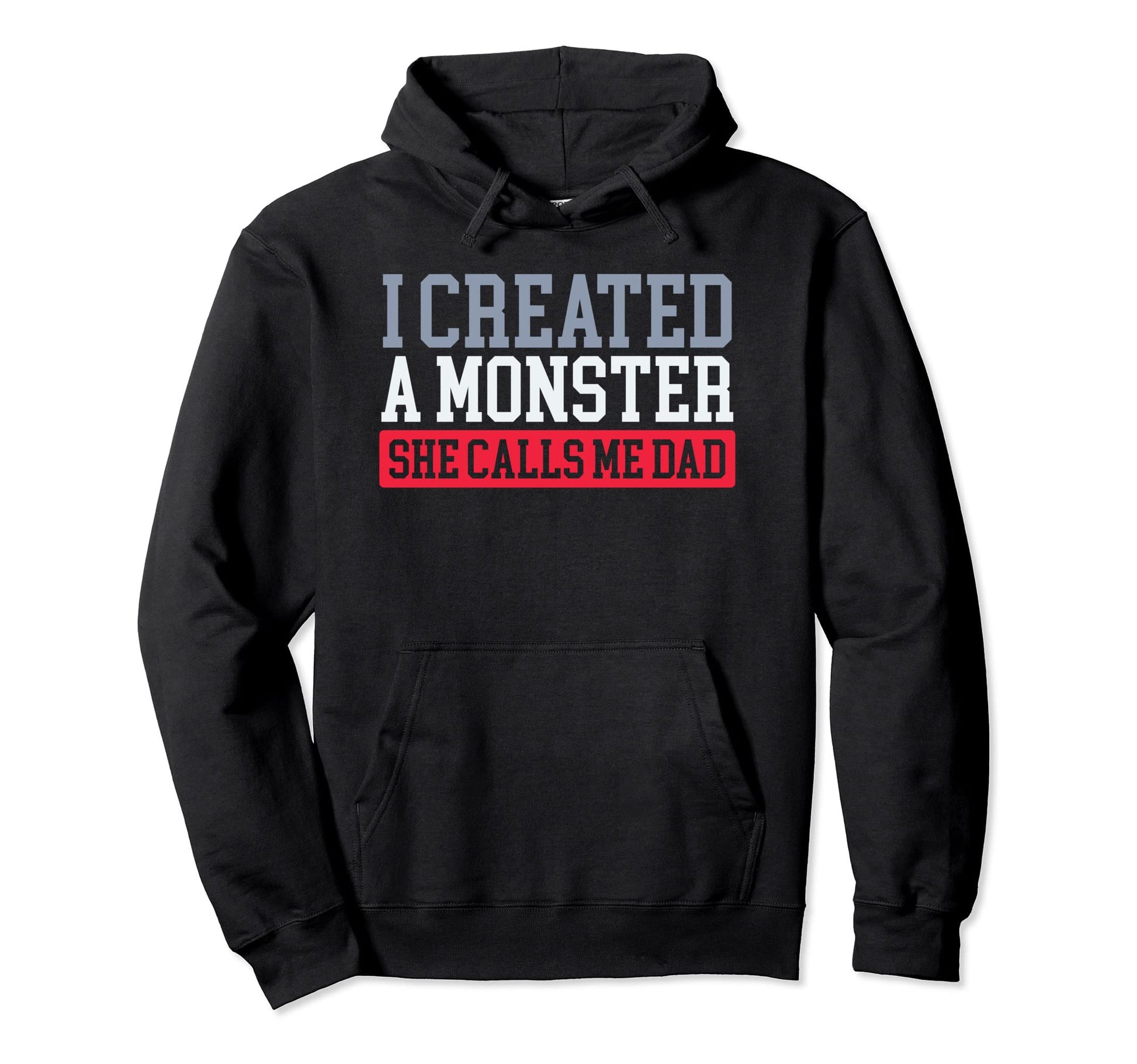 Funny Dad From Daughter Fathers Day Hoodie - Streetwear Style Unisex - T-Shirt, Sweatshirt, Hoodie