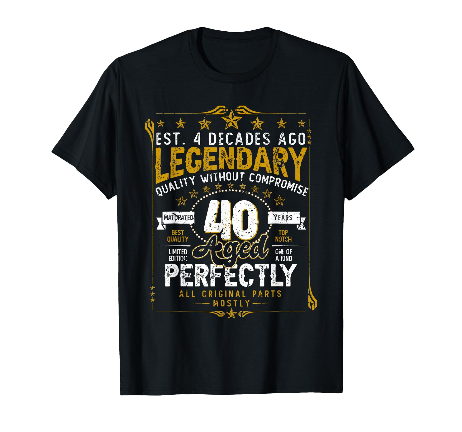 Legendary 40 Years Old Aged Perfectly T-Shirt - Minimalist Print Unisex - T-Shirt, Sweatshirt, Hoodie