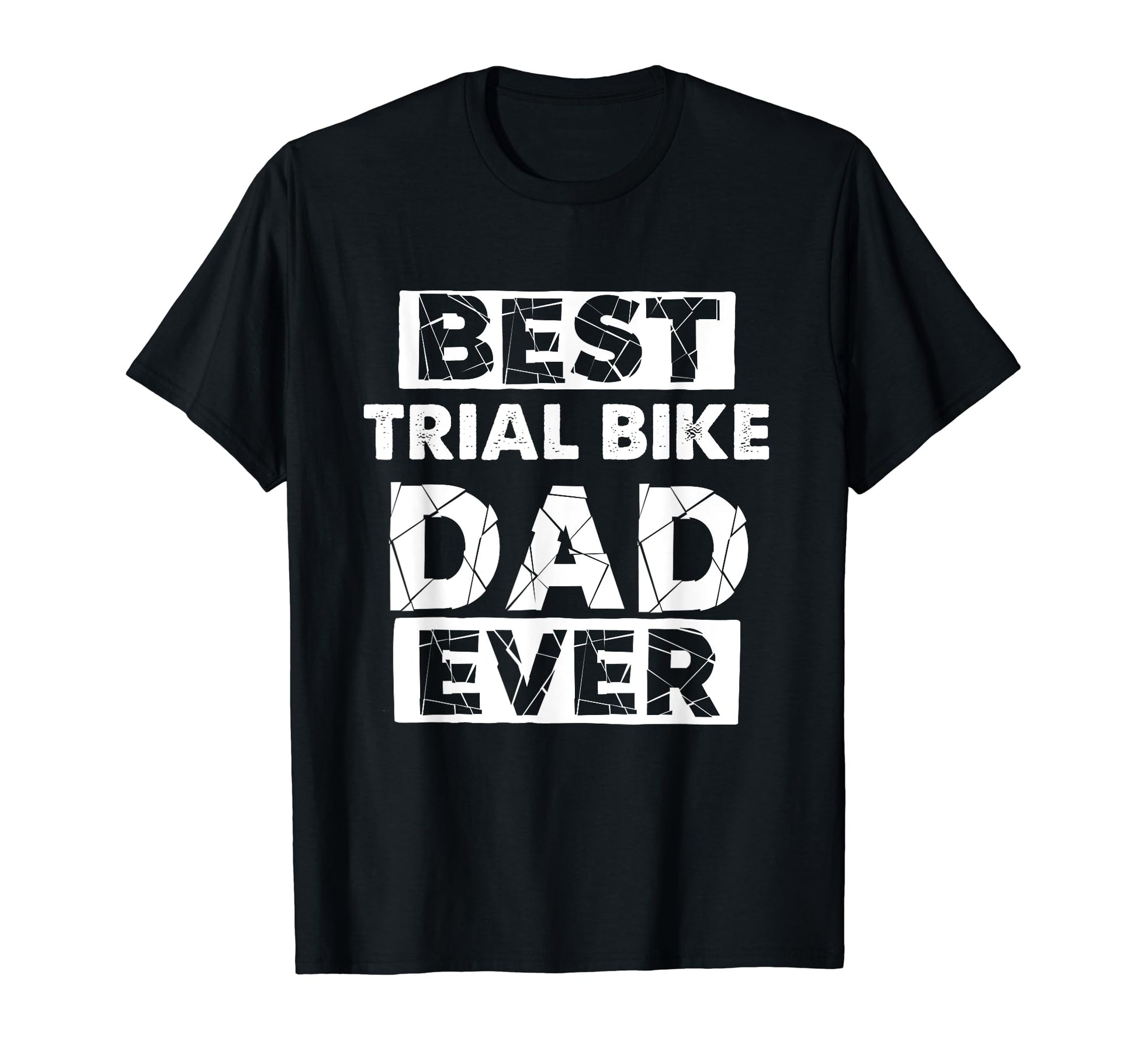 Funny Trial Bike Dad Best Trial Bike T-Shirt - Aesthetic Graphic Men Women - T-Shirt, Sweatshirt, Hoodie
