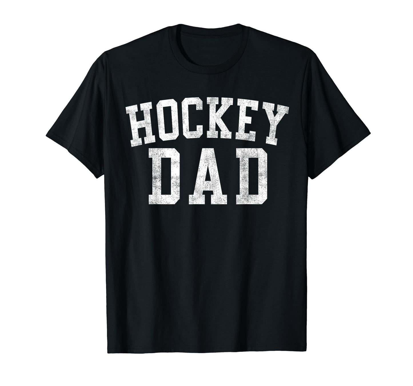 Hockey Dad Bold Font Fathers Day T-Shirt - Casual Everyday Wear for Adults - T-Shirt, Sweatshirt, Hoodie